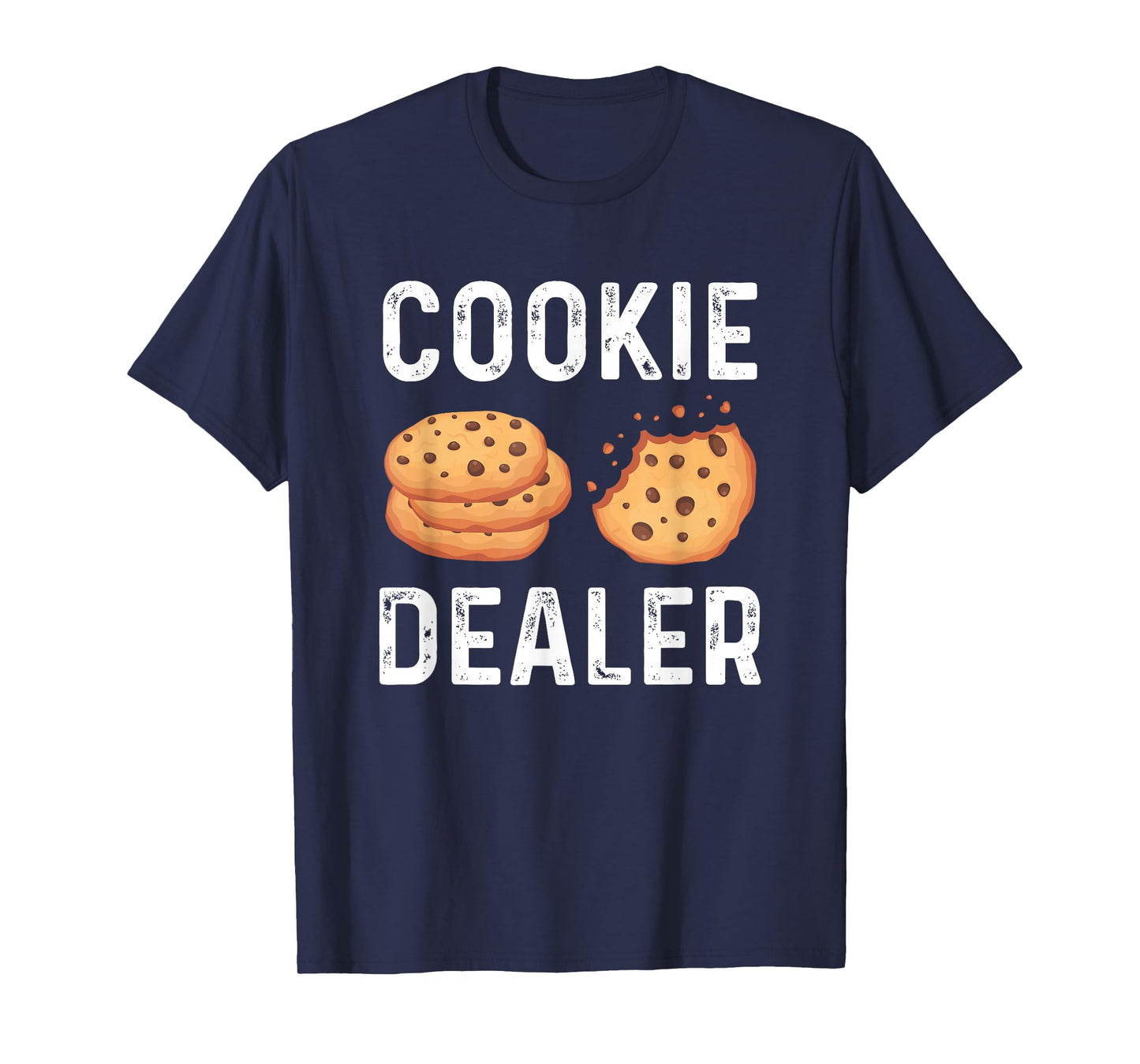 Cookie Dealer - Cookie Lover Cookie Baker T-Shirt