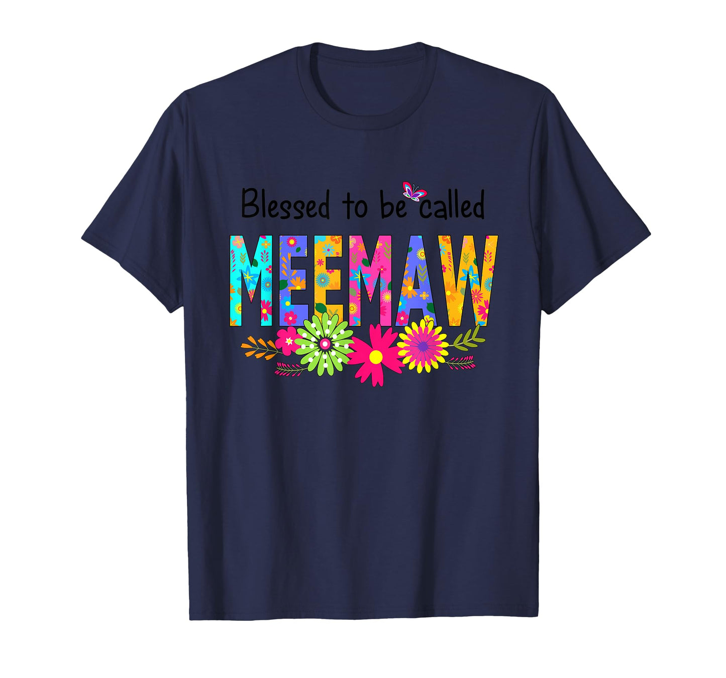 Womens - Blessed To Be Called Meemaw Shirts T-Shirt