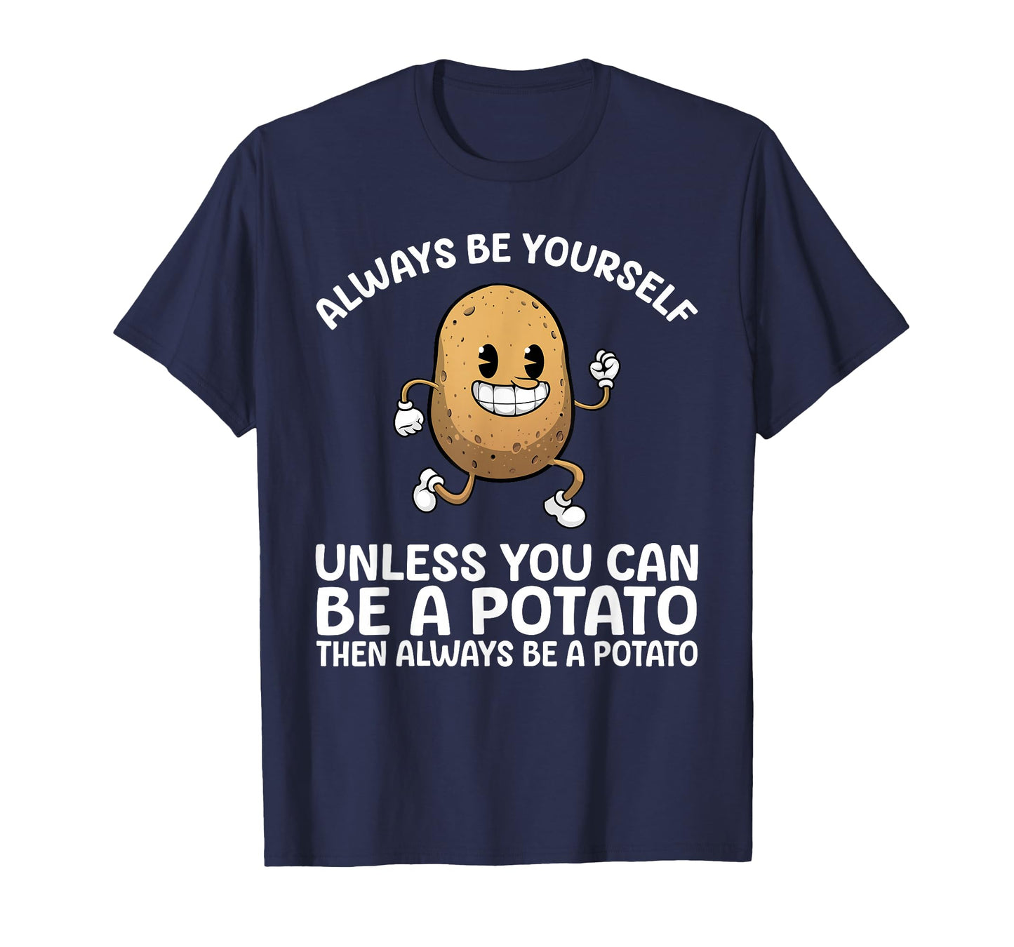 Potato Novelty for Men Women Adult Potato Gag Potato Lovers T-Shirt