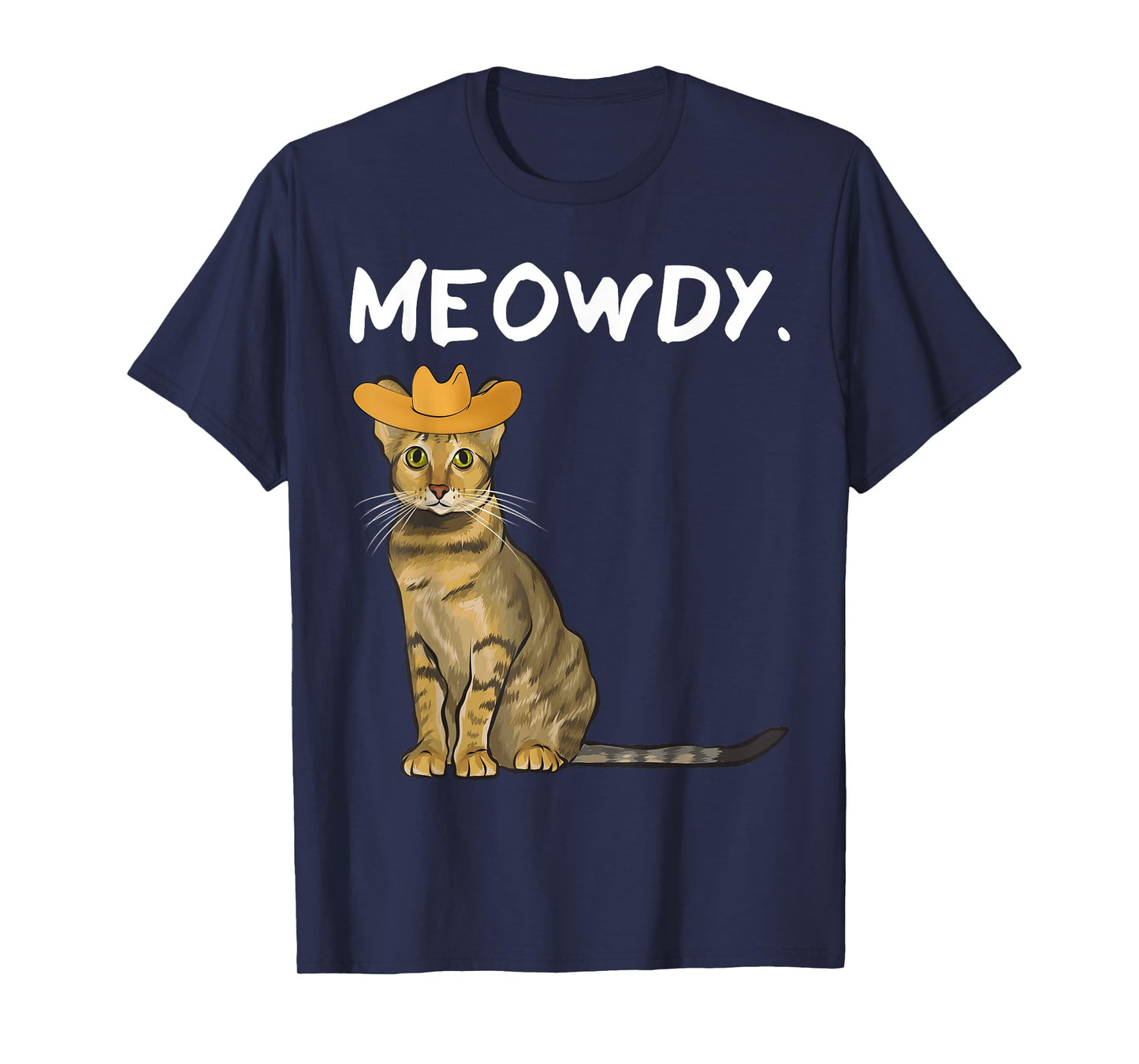 Funny Western Meowdy Savannah Cat Pun Howdy Cowboy T-Shirt