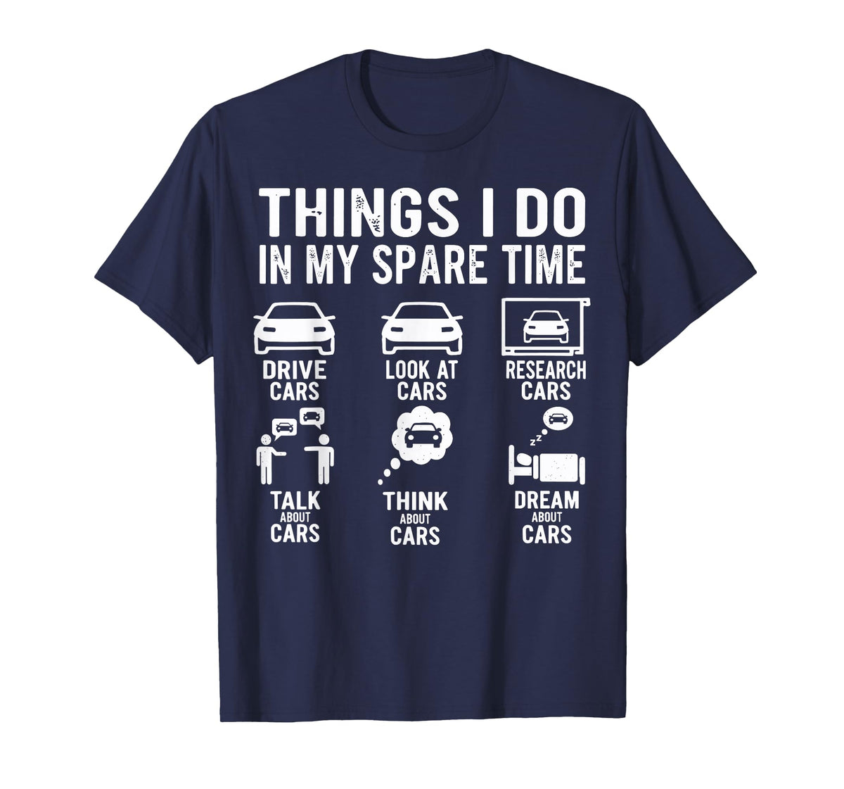 Things I Do in My Spare Time Funny Car Enthusiast Car Guy T-Shirt