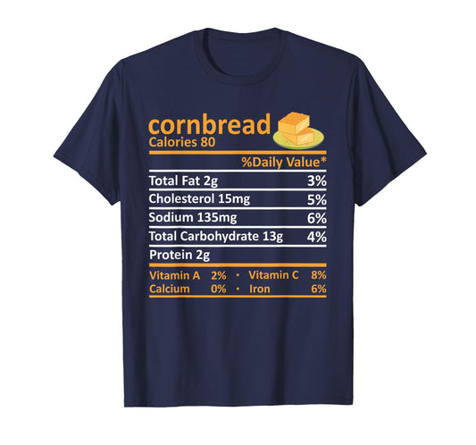 Cornbread Nutrition Food Thanksgiving Costume Christmas T-Shirt