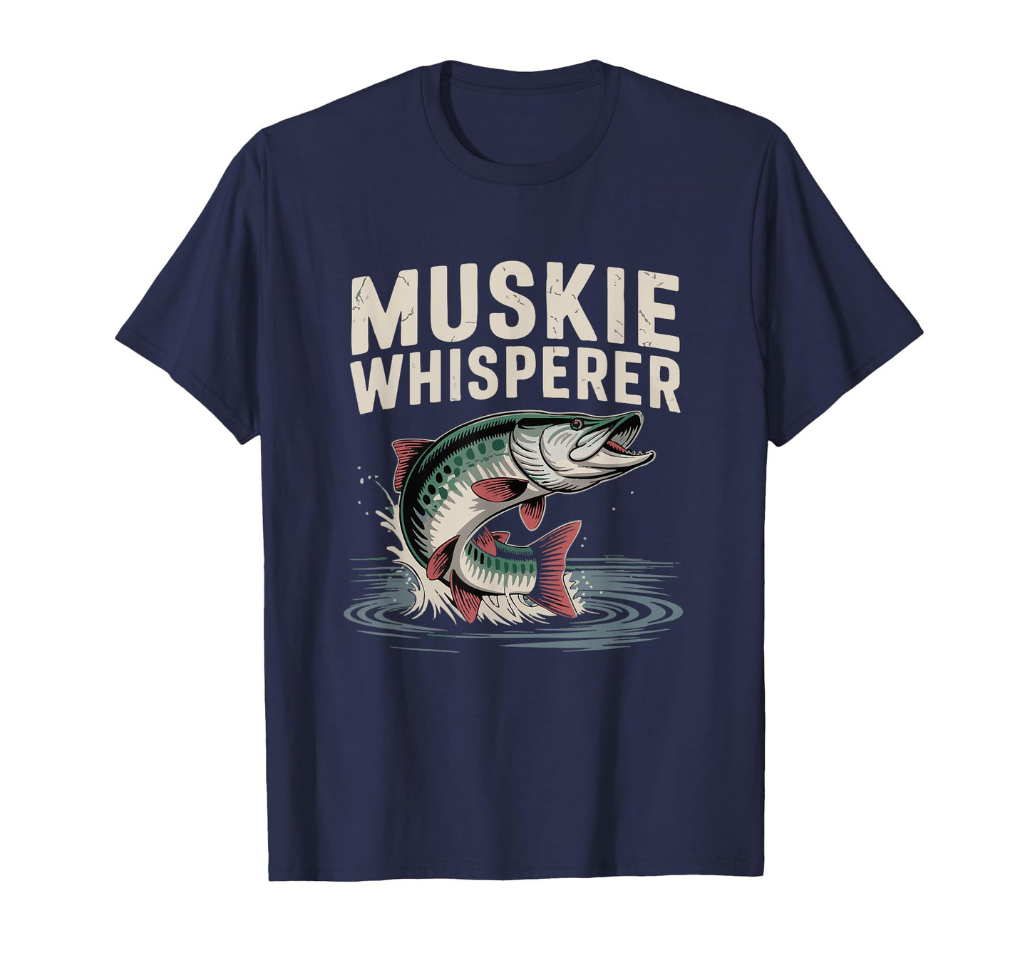 Muskie Whisperer Funny Musky Fishing T-Shirt