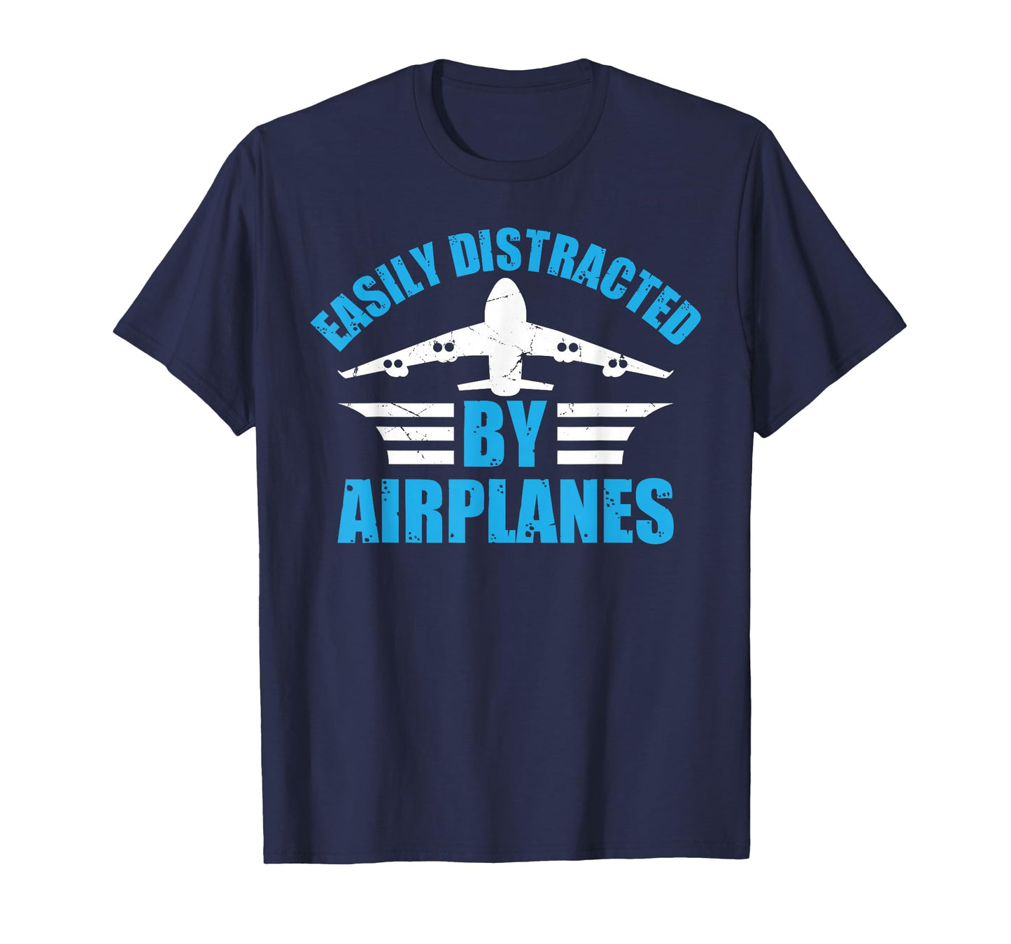 Aircraft Pilot Plane Lover - Easily Distracted by Airplanes T-Shirt