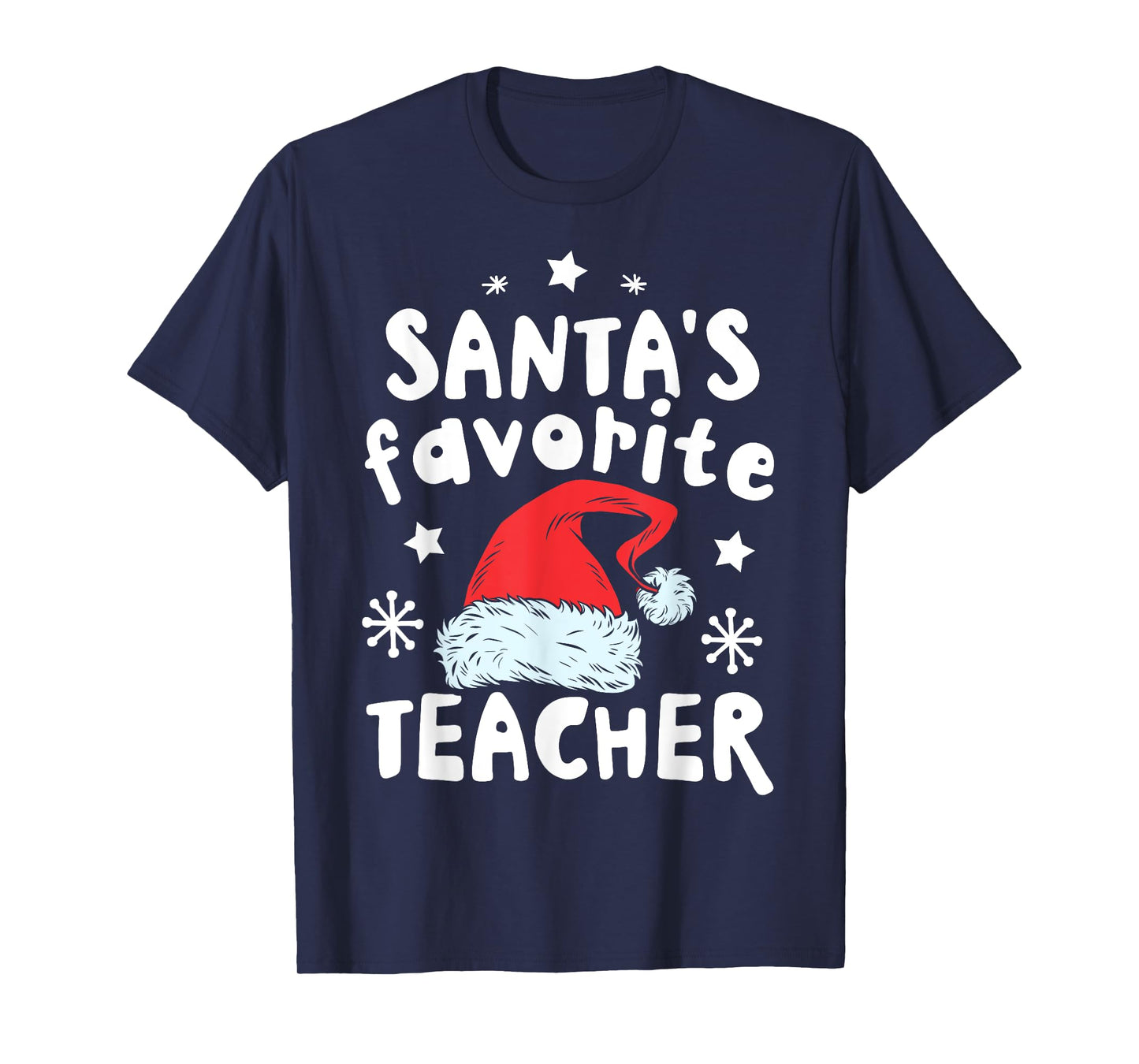 Santa's Favorite Teacher Christmas Women Men Santa Hat Xmas T-Shirt