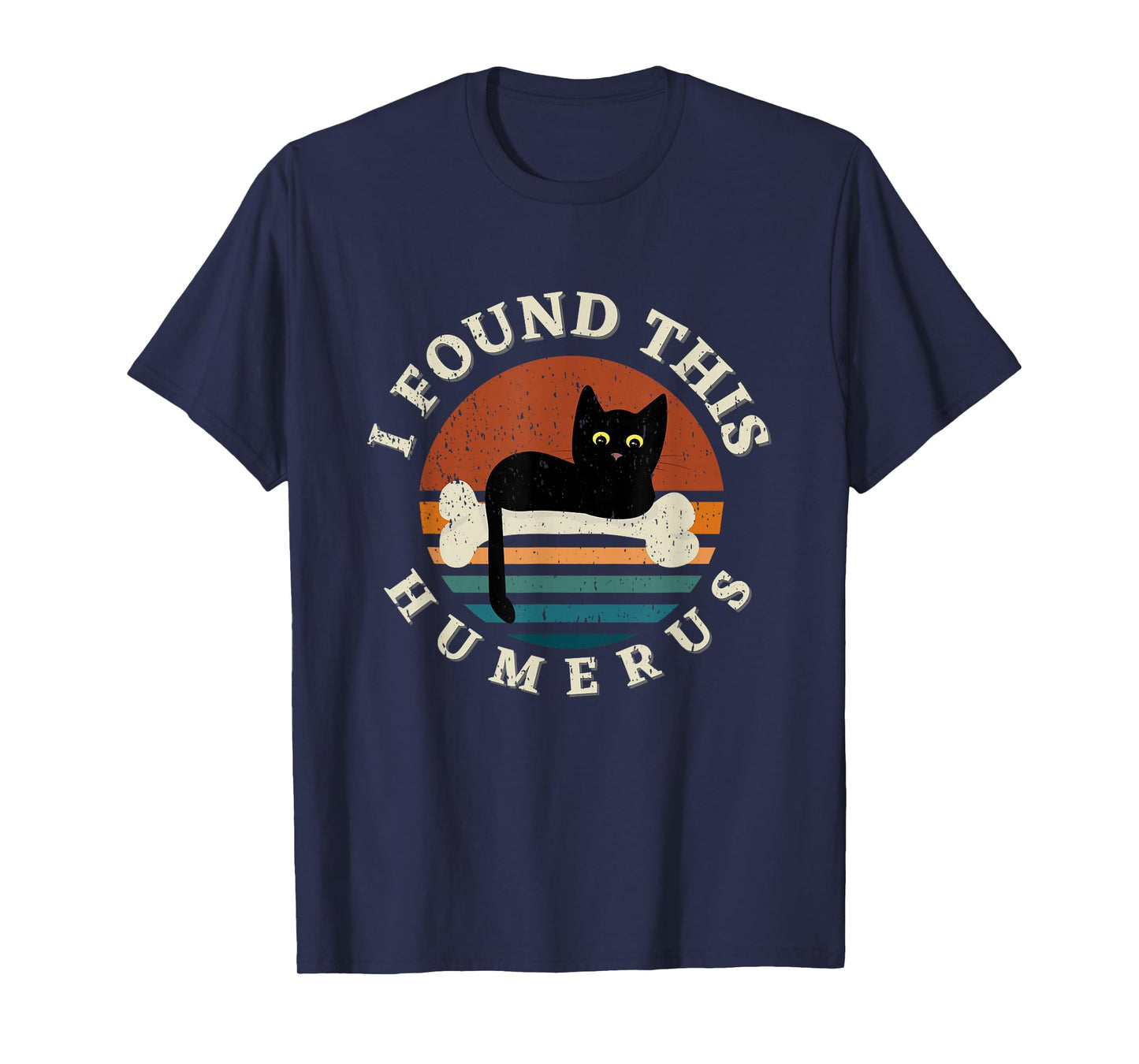 Vintage I Found This Humerus Cat Women - Pun Joke T-Shirt