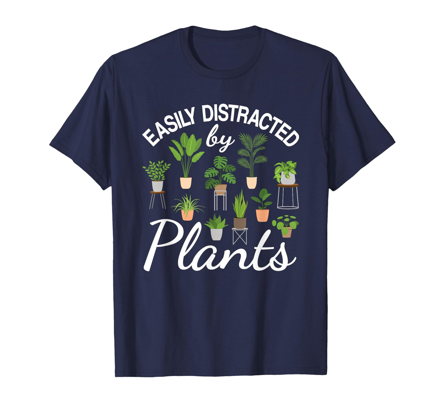 Cute Easily Distracted by Plants Succulent Garden Gardening T-Shirt