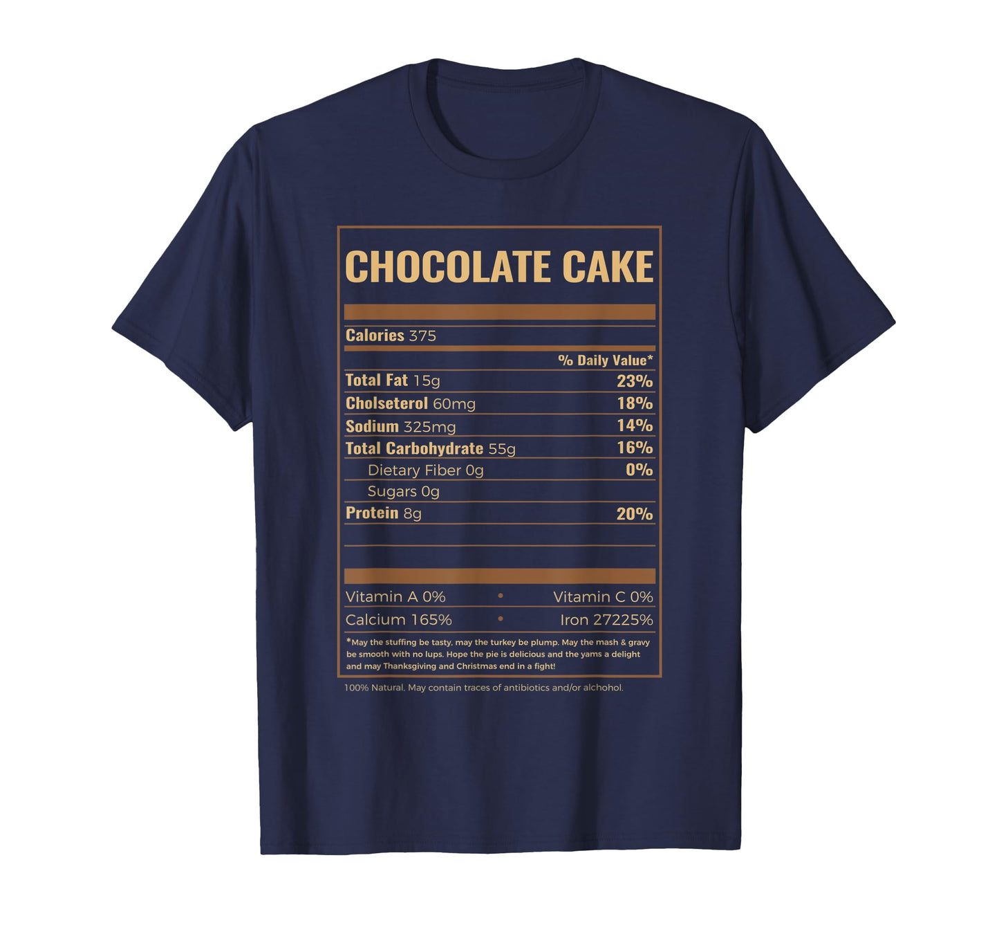 Chocolate Cake Nutrition Facts T-Shirt