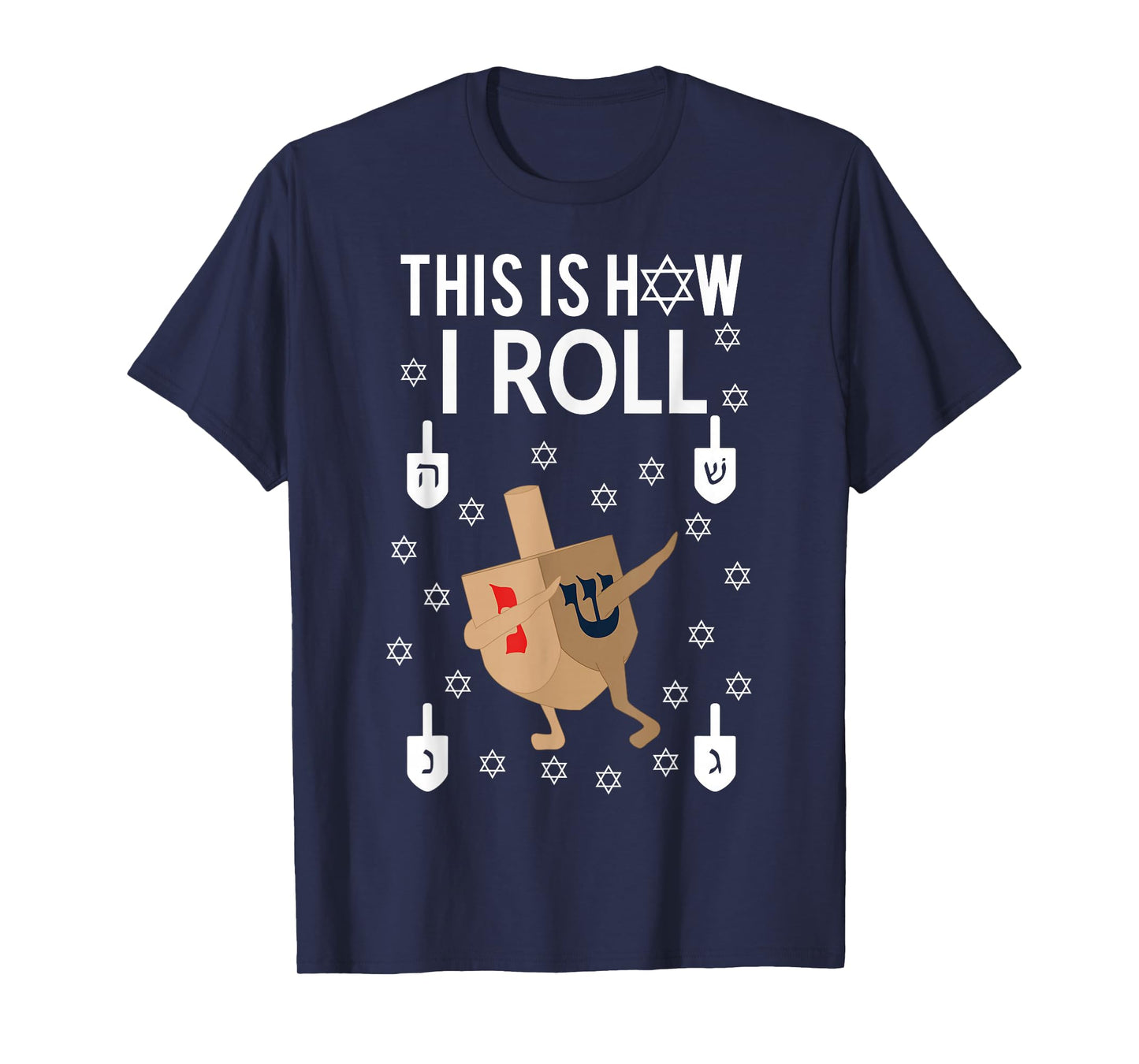 This Is How I Roll Hanukkah Shirt Dab Dreidel Chanukah Gift T-Shirt