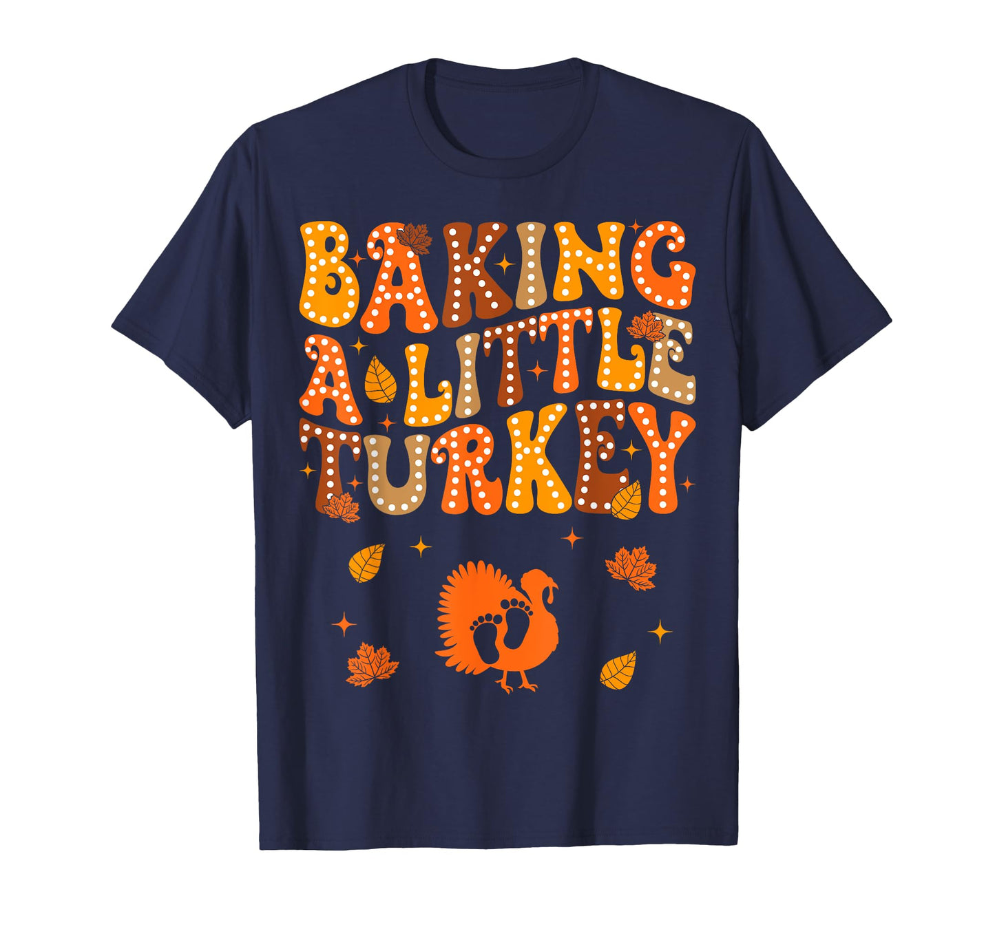 Baking A Little Turkey Thanksgiving Pregnancy Announcement T-Shirt
