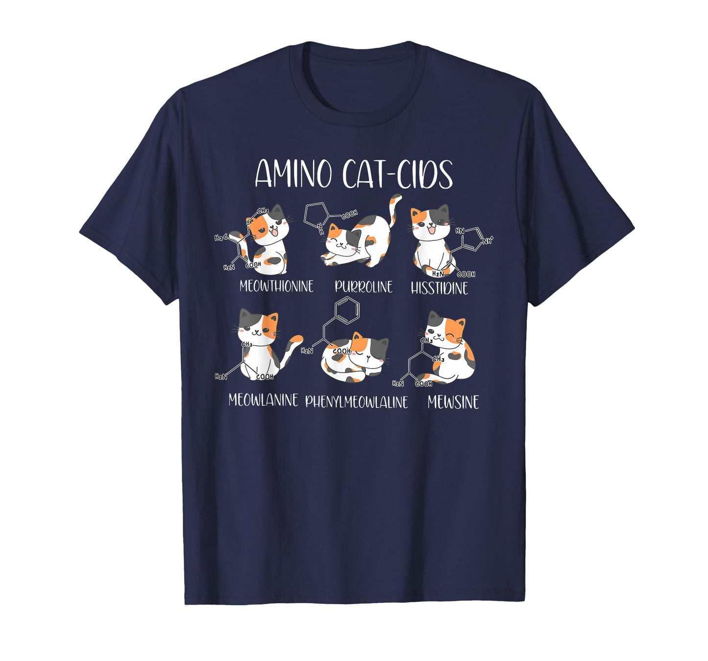 Amino Acid Cats Chemistry Cute Science Teacher Cat Lovers T-Shirt