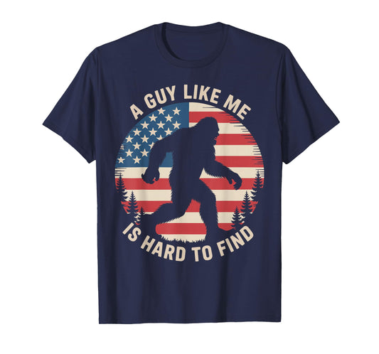 A Guy Like Me Is Hard To Find Bigfoot American Flag USA Men T-Shirt