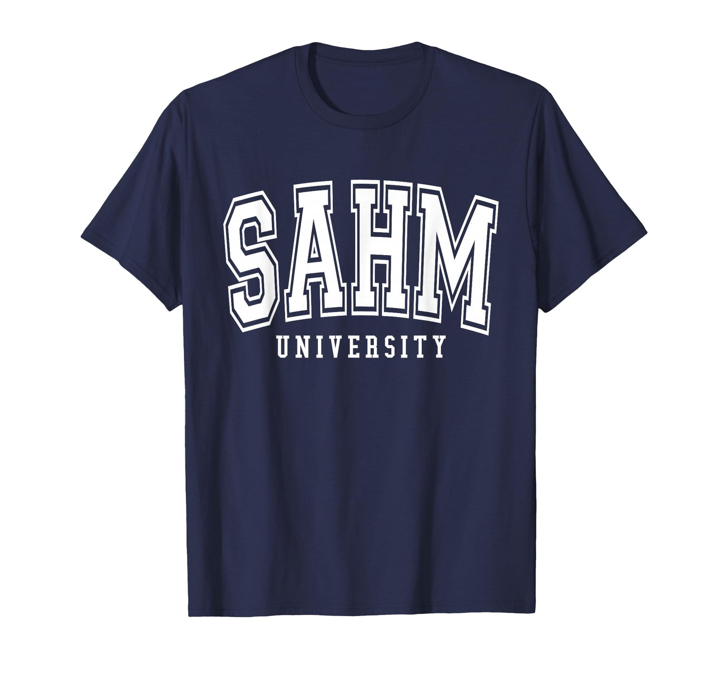 Sahm University Cool Mama Life Stay At Home Mom T-Shirt