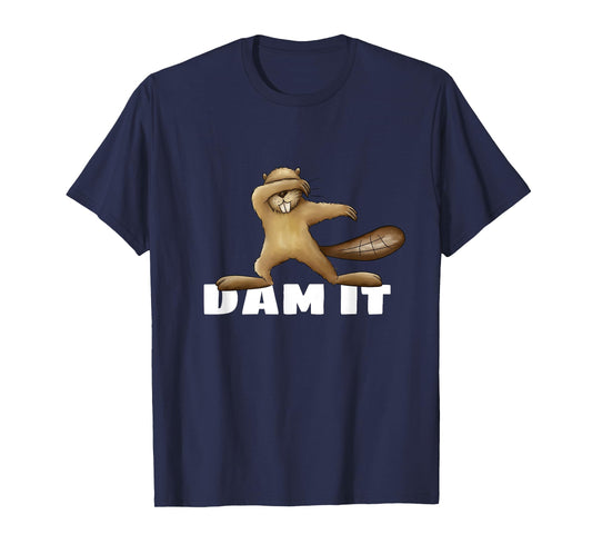 Dam it | Verdammt Dabbender Beaver Word Game Fun T-Shirt