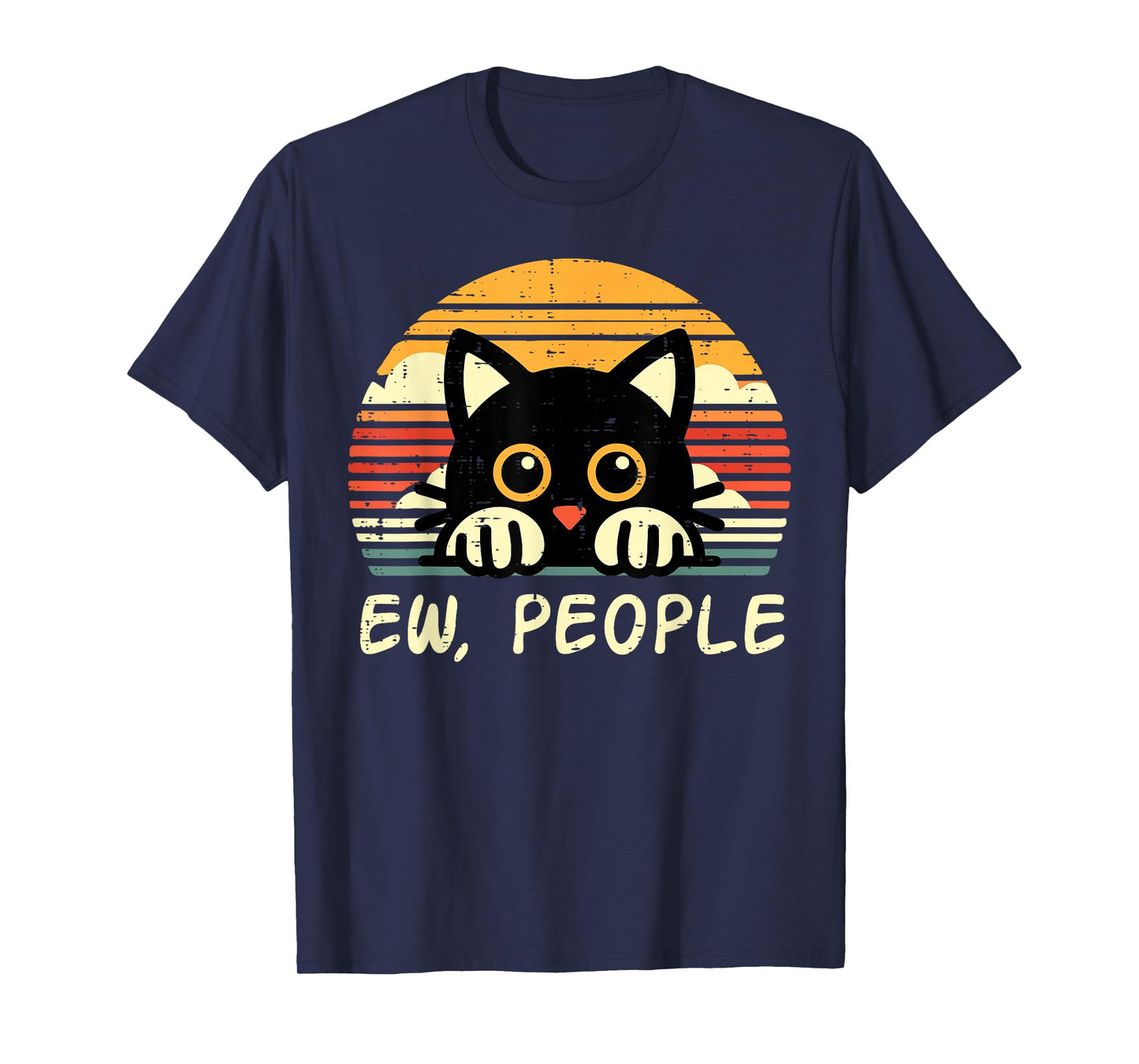 Black Cat Eww People Funny Introvert Meme Women Men Kids T-Shirt