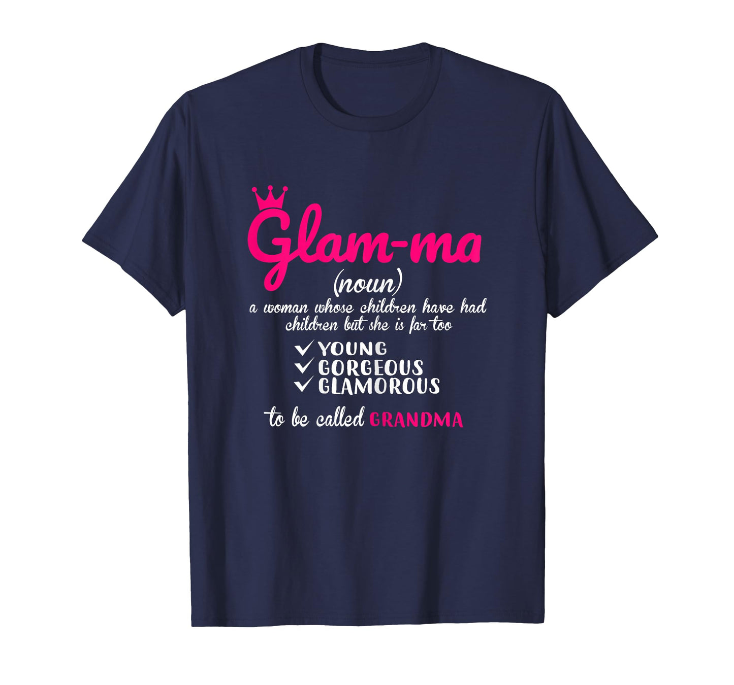 Grandma Definition Glamma T-Shirt Great Gift for Grandma T-Shirt