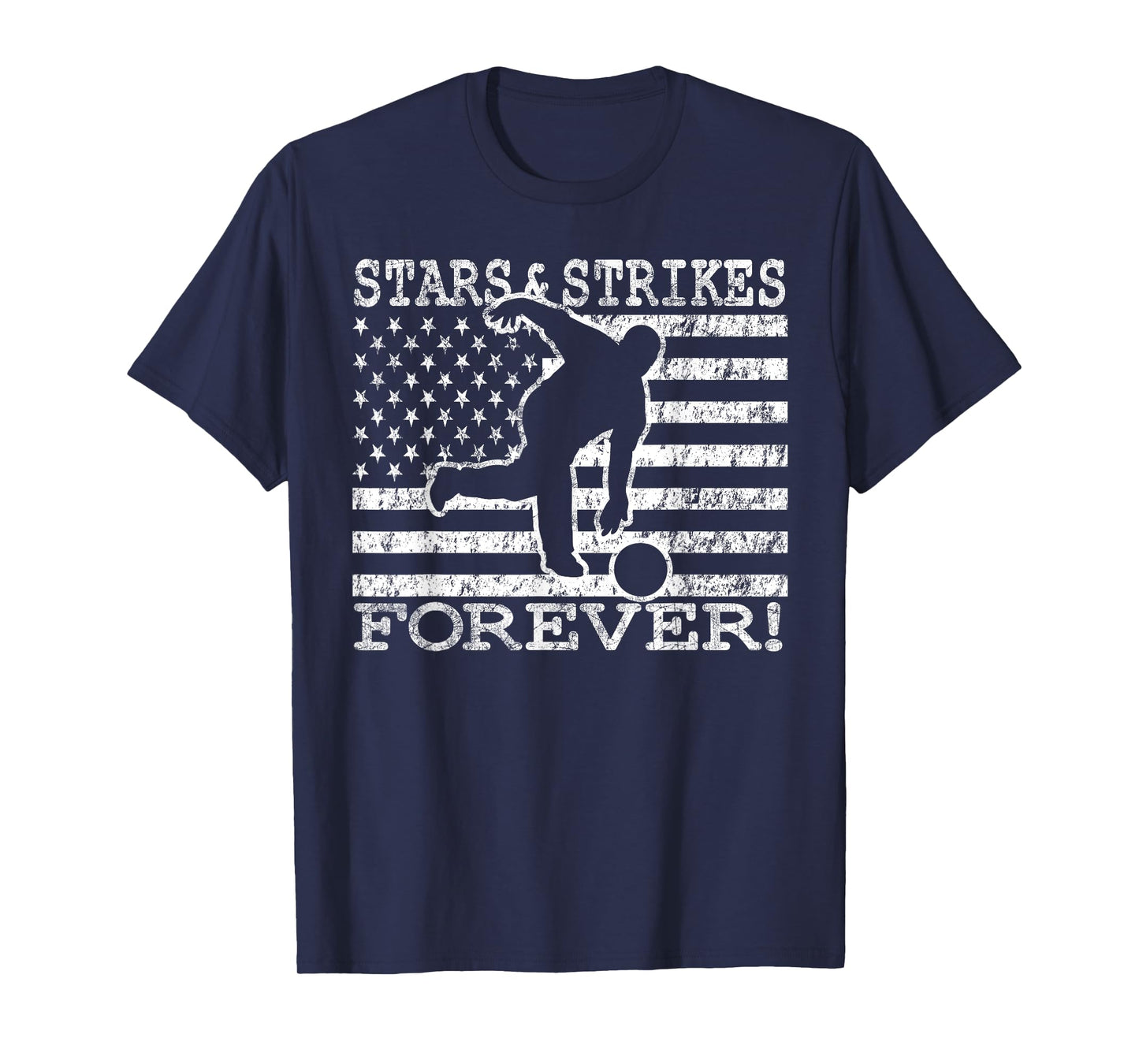 Stars and Strikes Forever Bowling American Flag Bowler T-Shirt