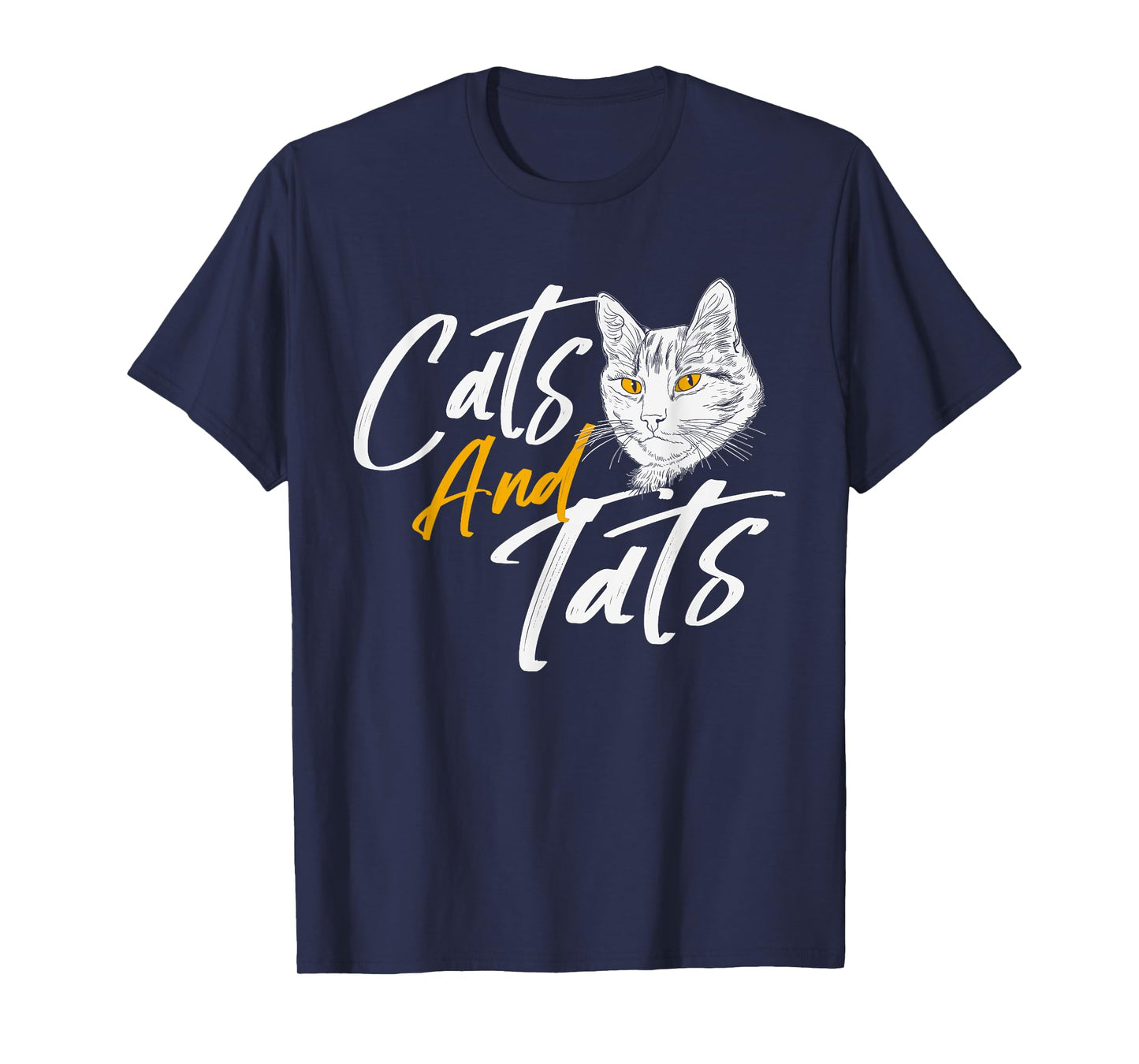Cats And Tats - Tattoo Pets Kitten Owner Animal Kitty Lover T-Shirt