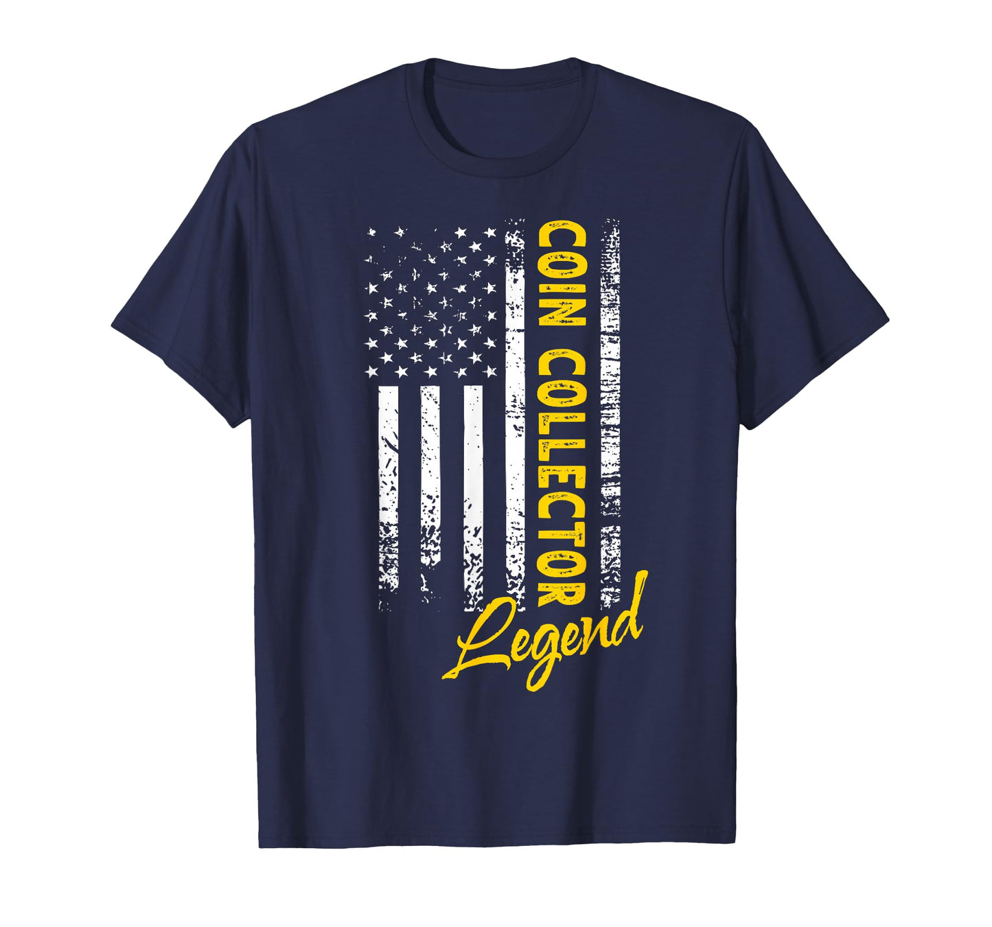 American Coin Collector Legend Coin Collector T-Shirt