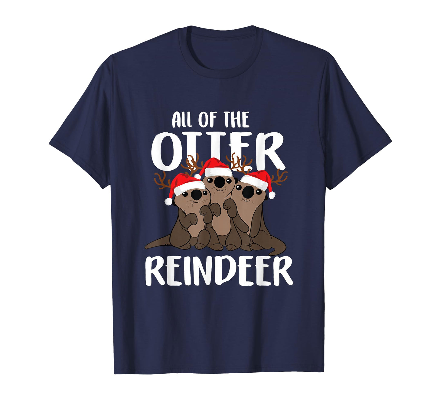 All Of The Otter Reindeer Funny Christmas Osprey Pajamas T-Shirt