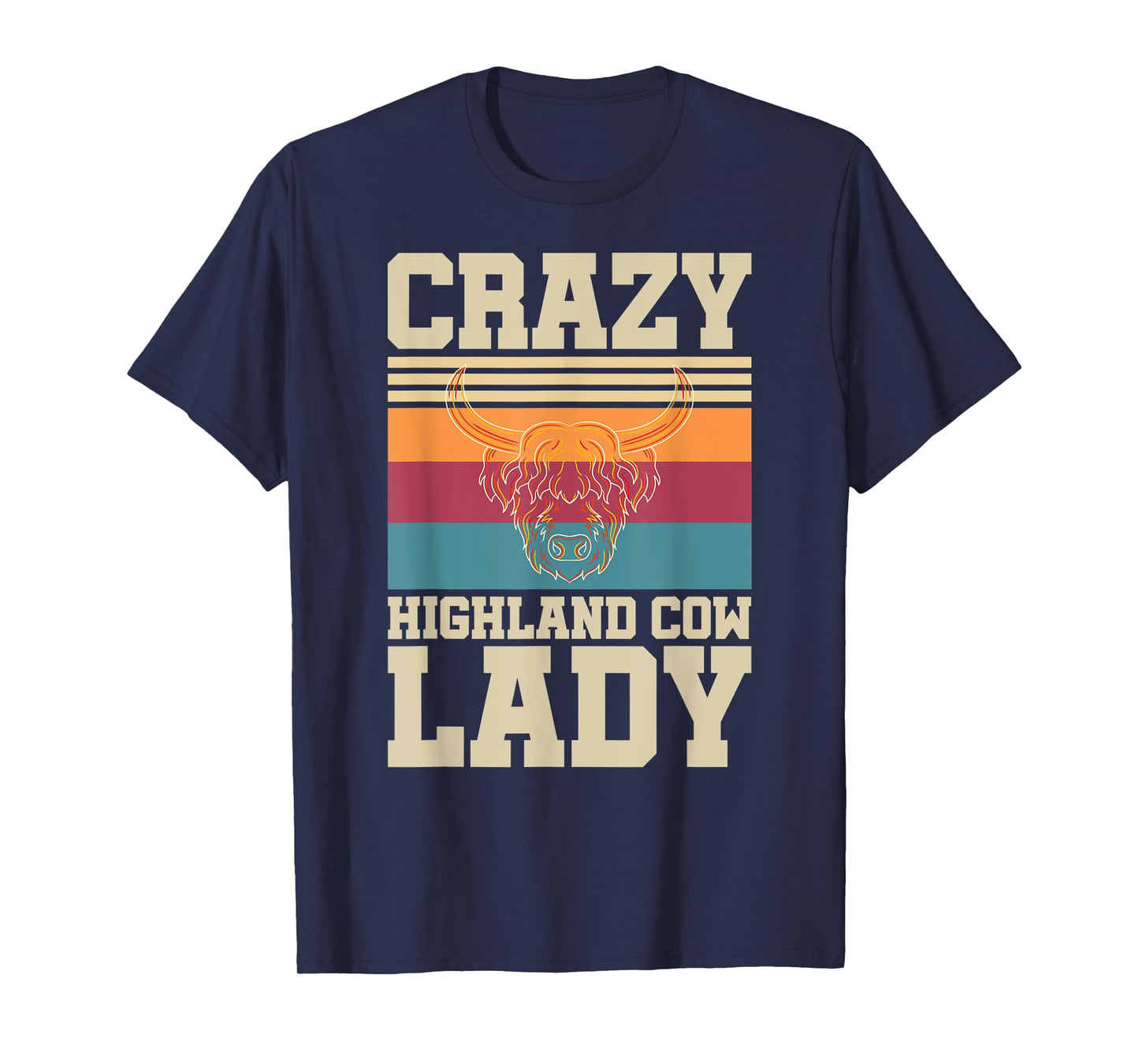 Crazy Highland Cow Lady Funny Farmer Scottish Highland Cow T-Shirt