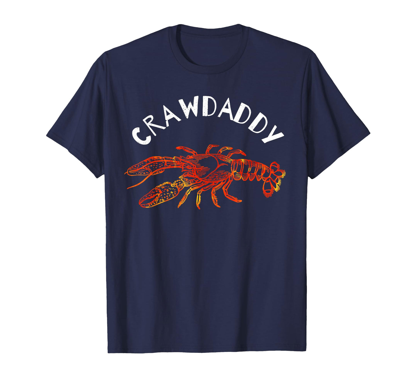Crawdaddy Dad Tee T-Shirt