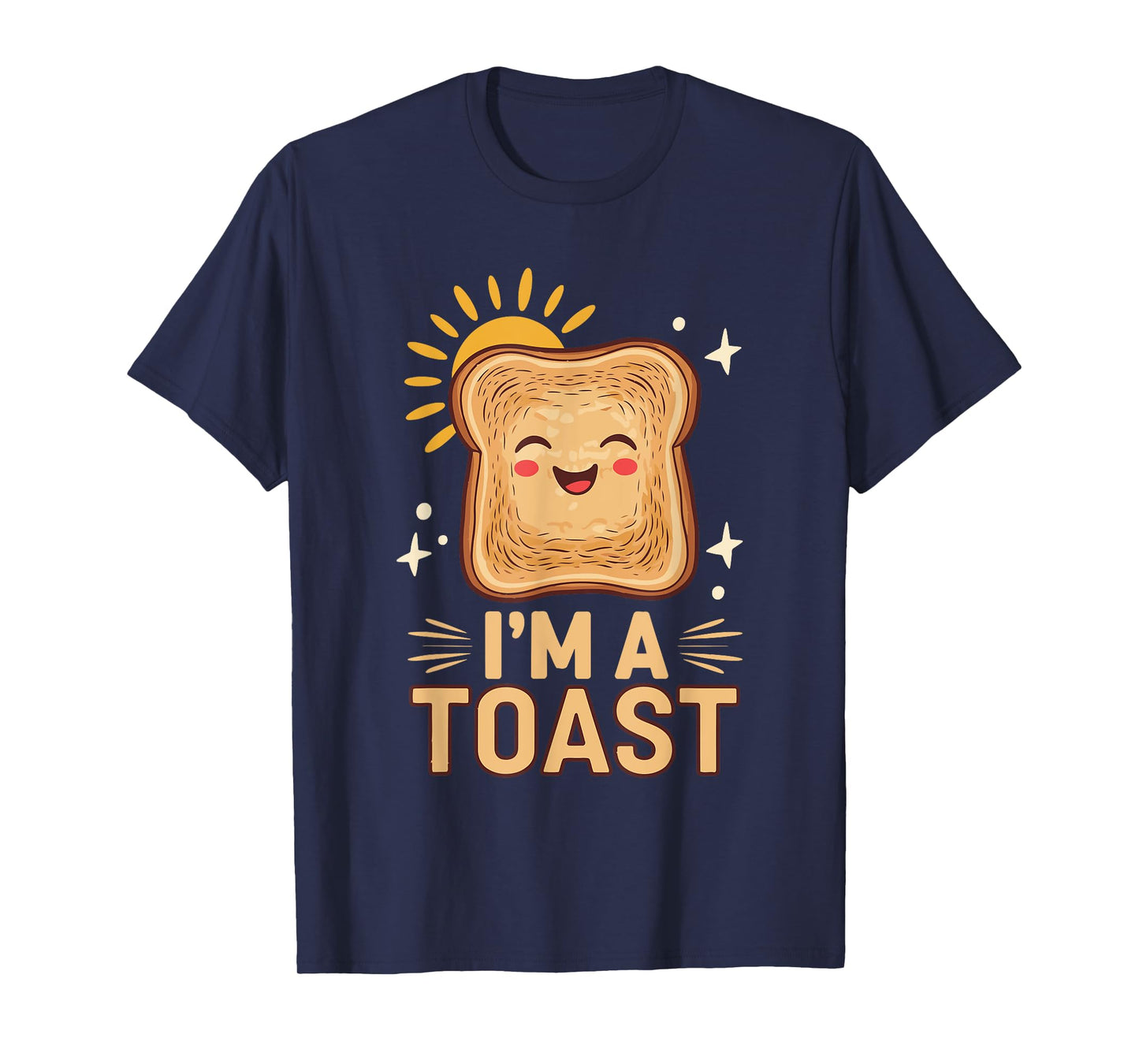 Baking Pastry I'm A Toast T-Shirt