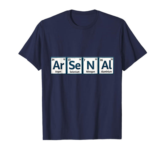 Arsenal (Ar-Se-N-Al) Periodic Table Elements T-Shirt