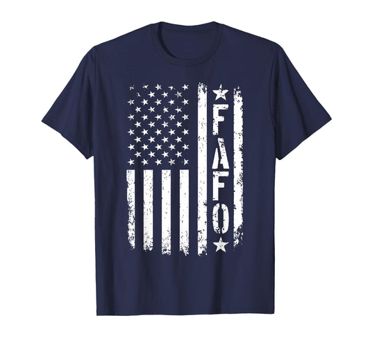 FAFO US American Flag T-Shirt