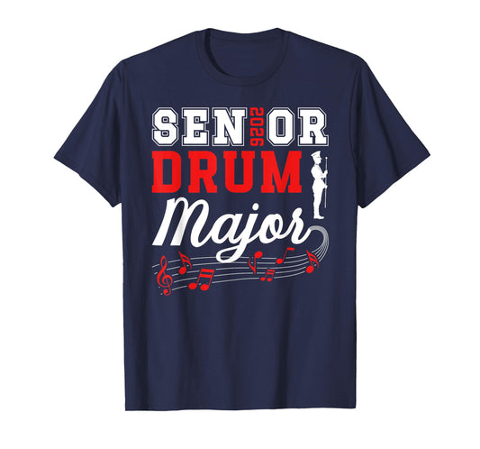 Senior Drum Major Class of 2026 Marching Band Senior 2026 T-Shirt