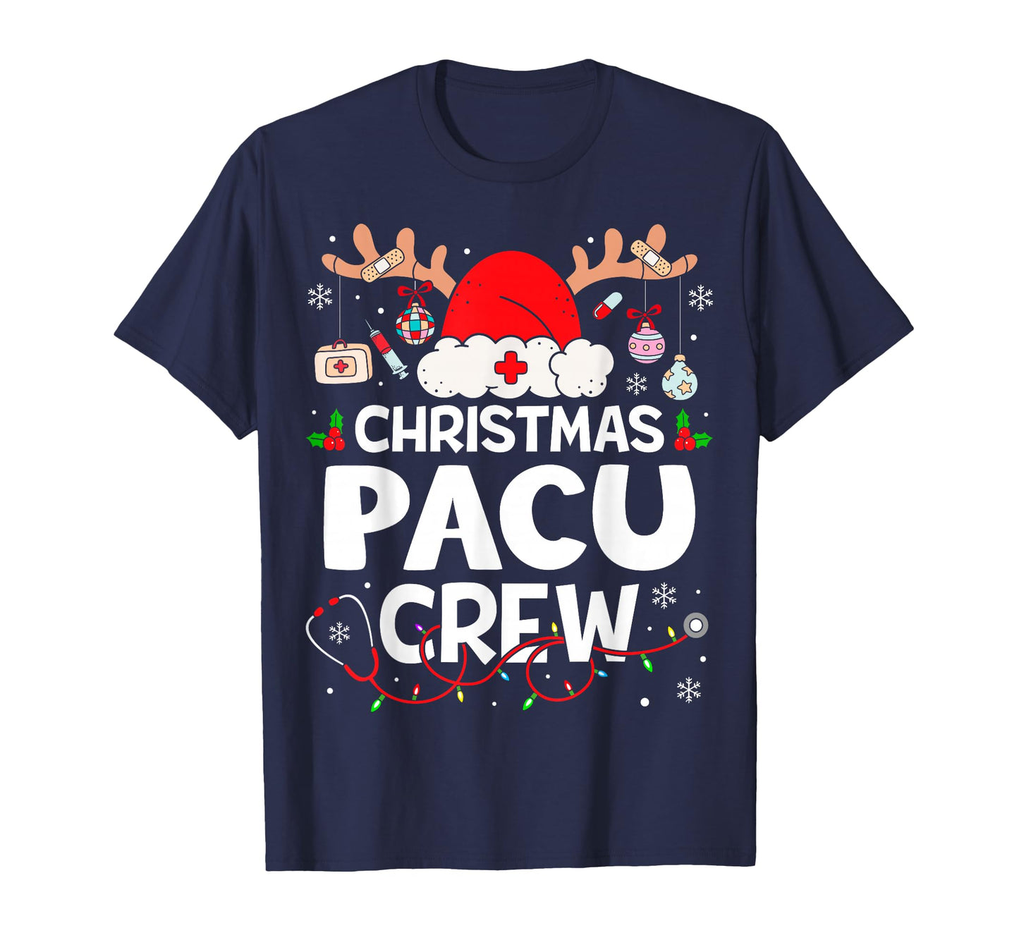 Christmas Pacu Crew Reindeer Santa Post Anesthesia Care Unit T-Shirt