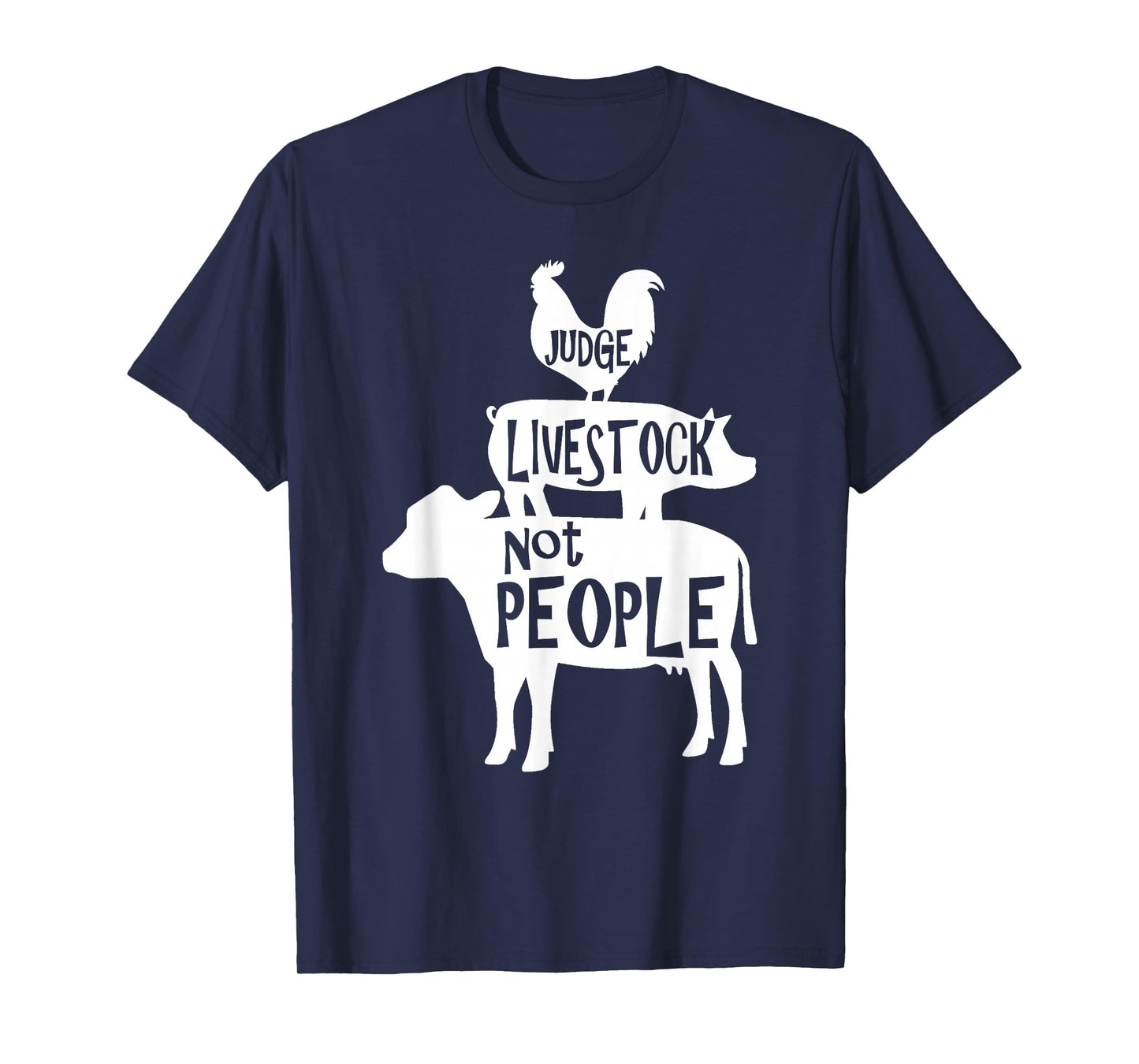 County Fair Designs Judge Livestock Not People Chicken Pig Beef T-Shirt - Black - Men's Small - Short Sleeve - Classic Fit - Cotton 65% Polyester 35%