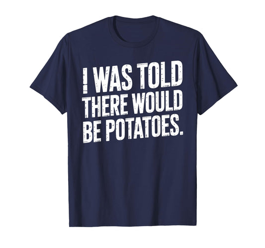 Cool Potato Novelty for Men Women Potato Gag Potato Lover T-Shirt