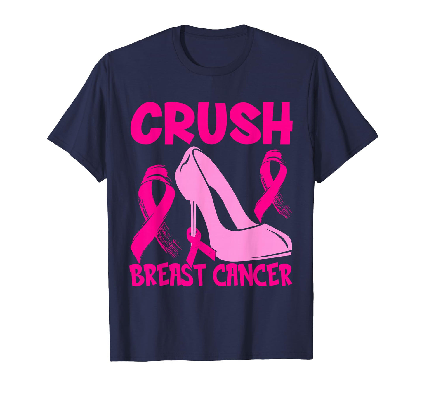 Crush Breast Cancer Awareness pink Men Boys Women T-Shirt