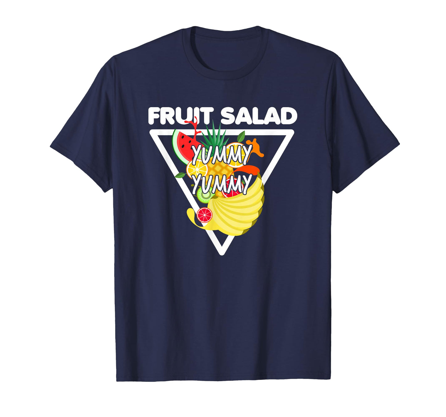 Fruit Salad Yummy Yummy Vegetarian Vegan T-Shirt