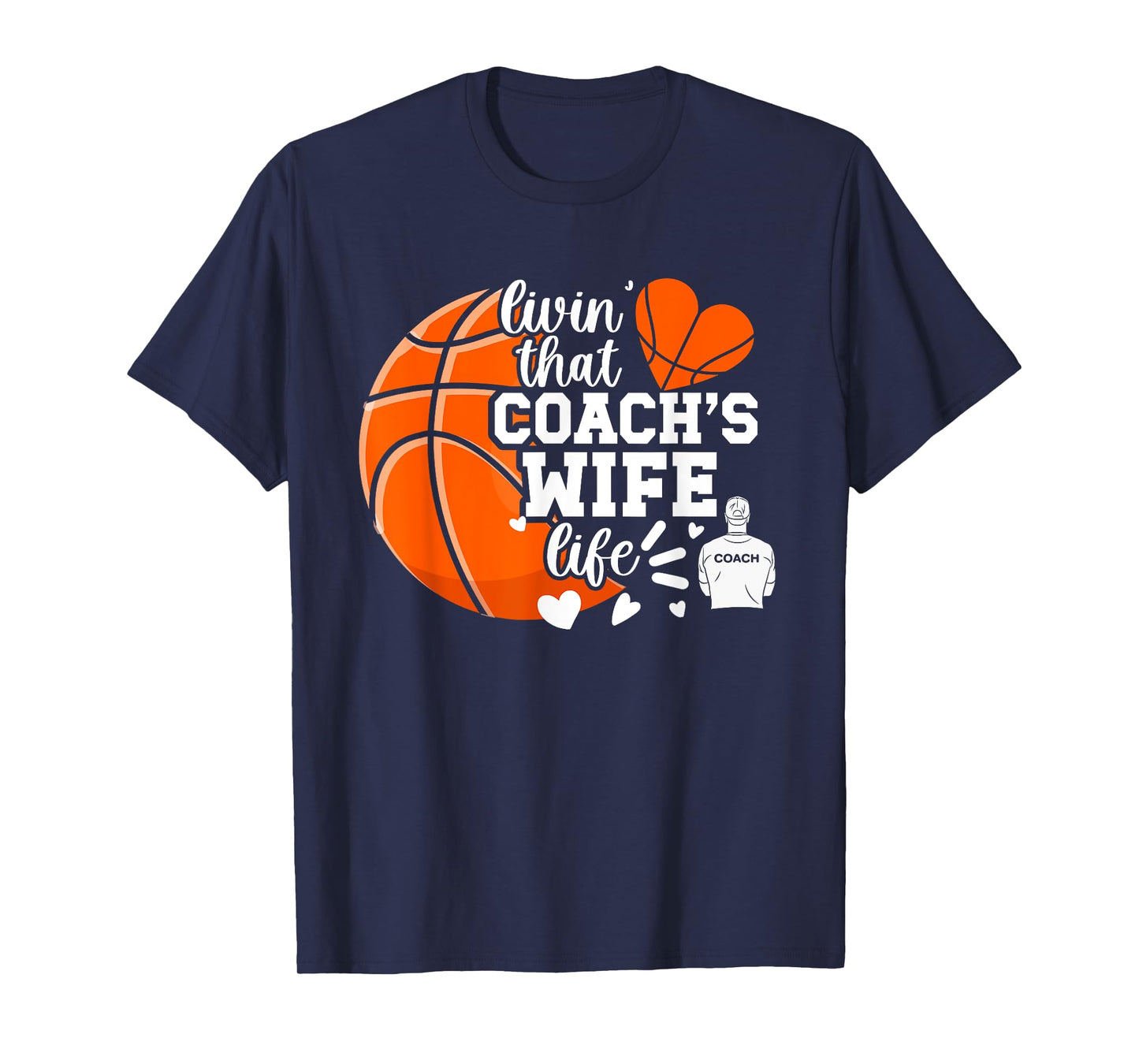 Basketball Coach's Wife Life Basketball Coach Wife T-Shirt