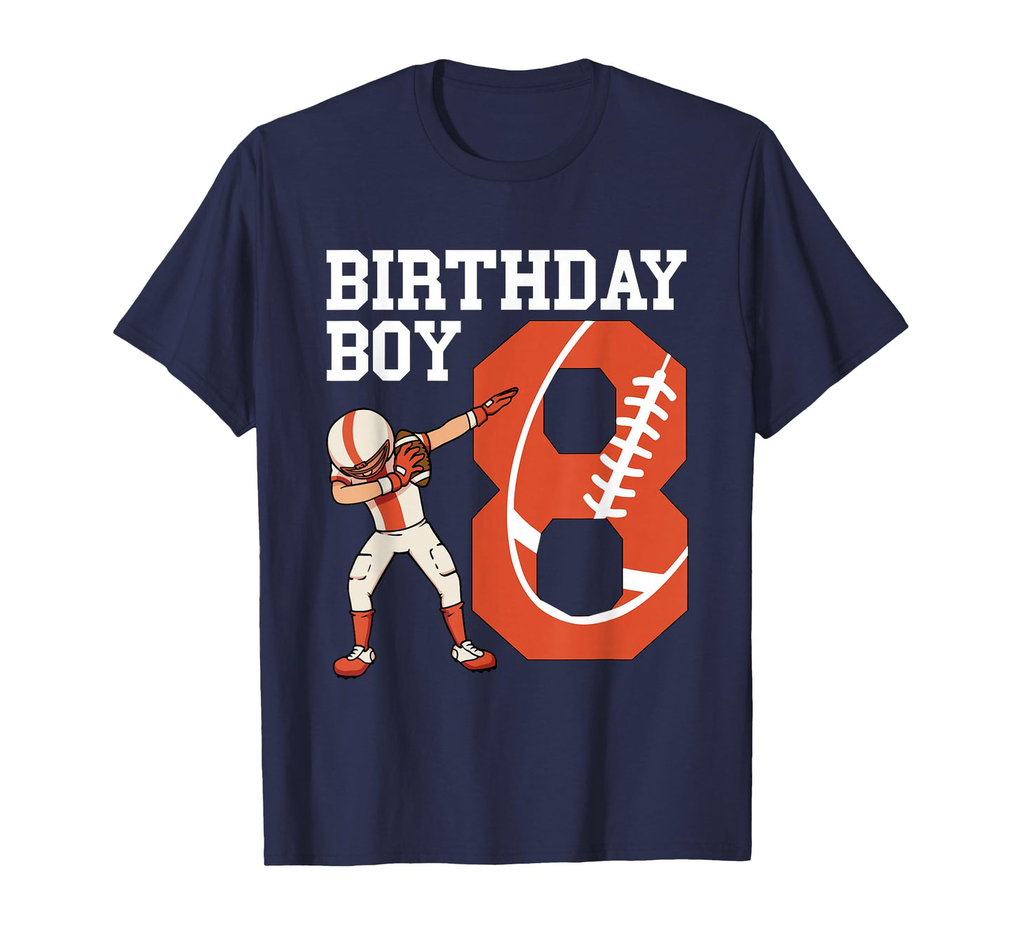 8 Years Old Boy Football Player 8th Football Birthday Boys T-Shirt