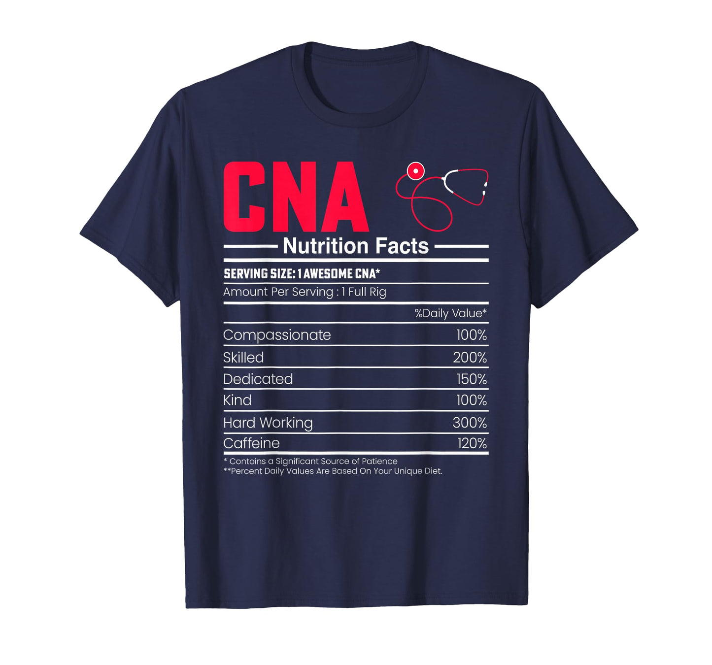 CNA Nutrition Facts - Funny Certified Nurse Assistant CNA T-Shirt