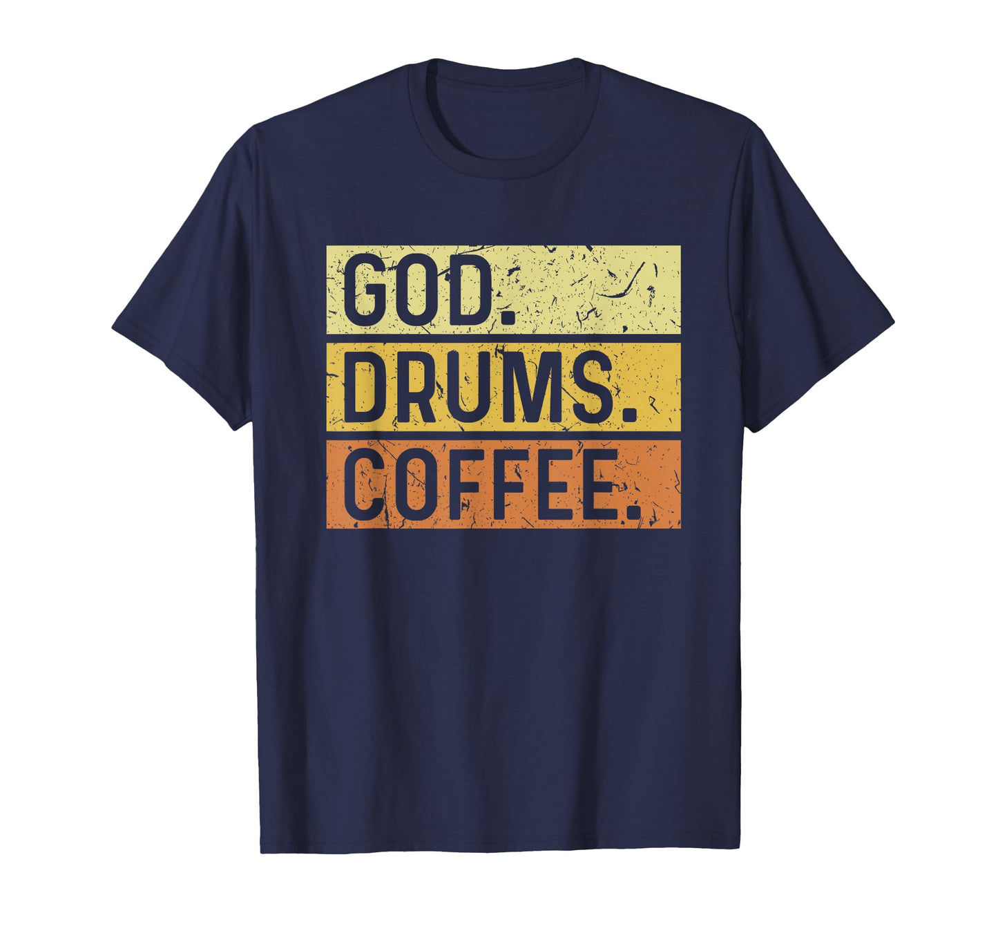 God Drums Coffee Jesus Musician Drummer T-Shirt