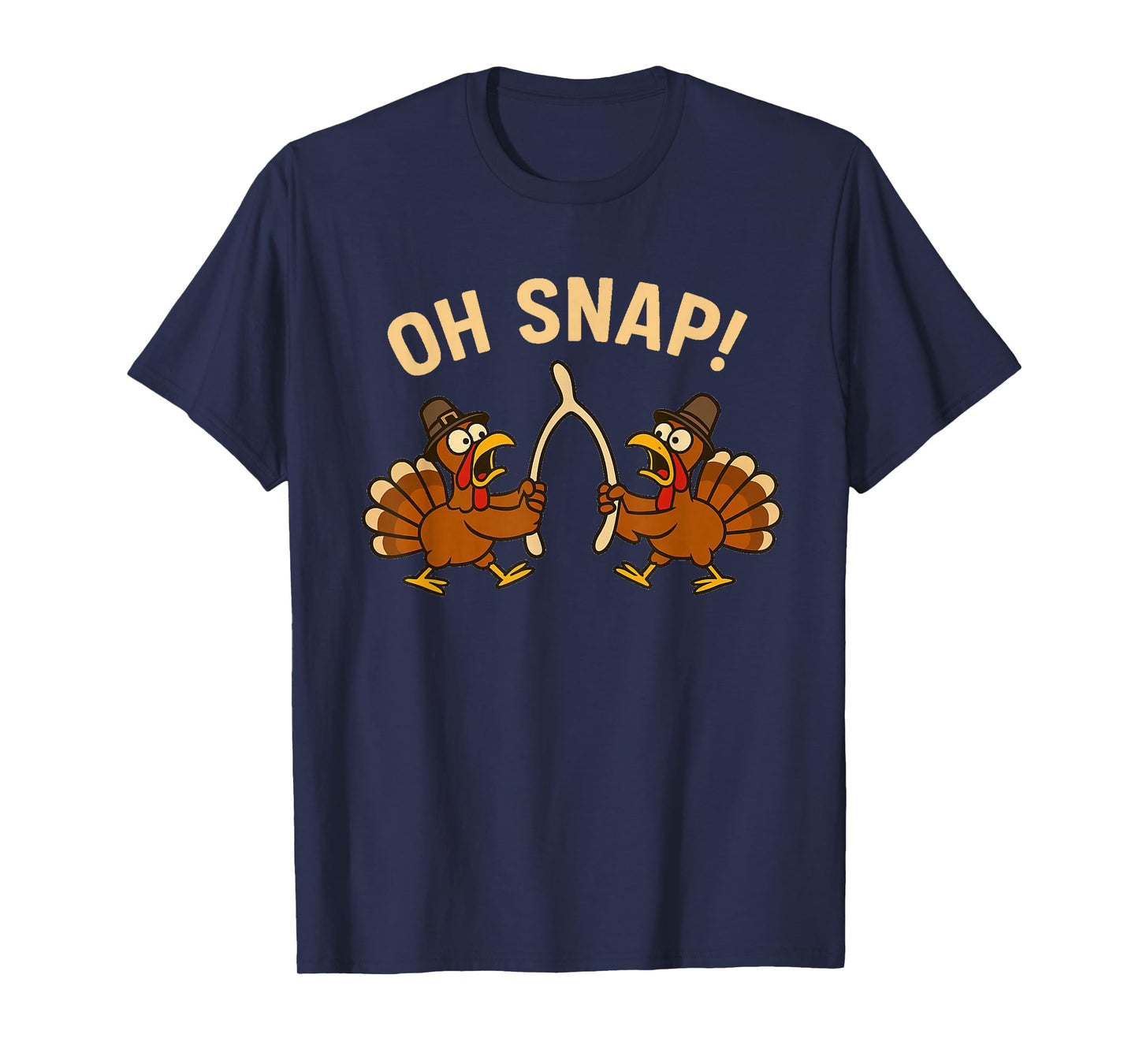 Funny Thanksgiving Cartoon Turkeys Wishbone Oh Snap! T-Shirt