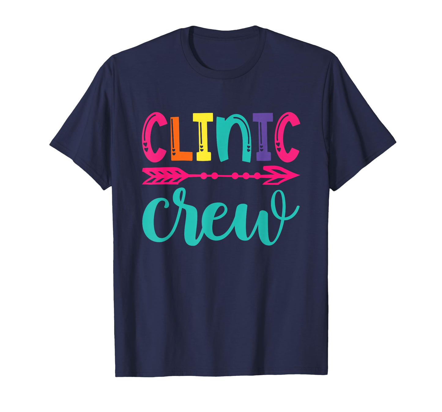 Clinic Crew Nurse Appreciation Essential Worker School Nurse T-Shirt