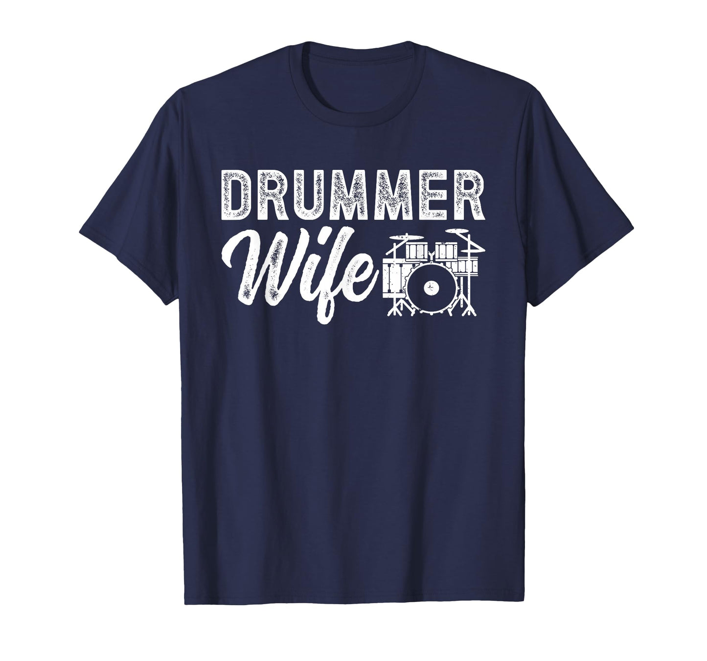 Drummer Wife Proud Drum Wife Of A Drummer T-Shirt