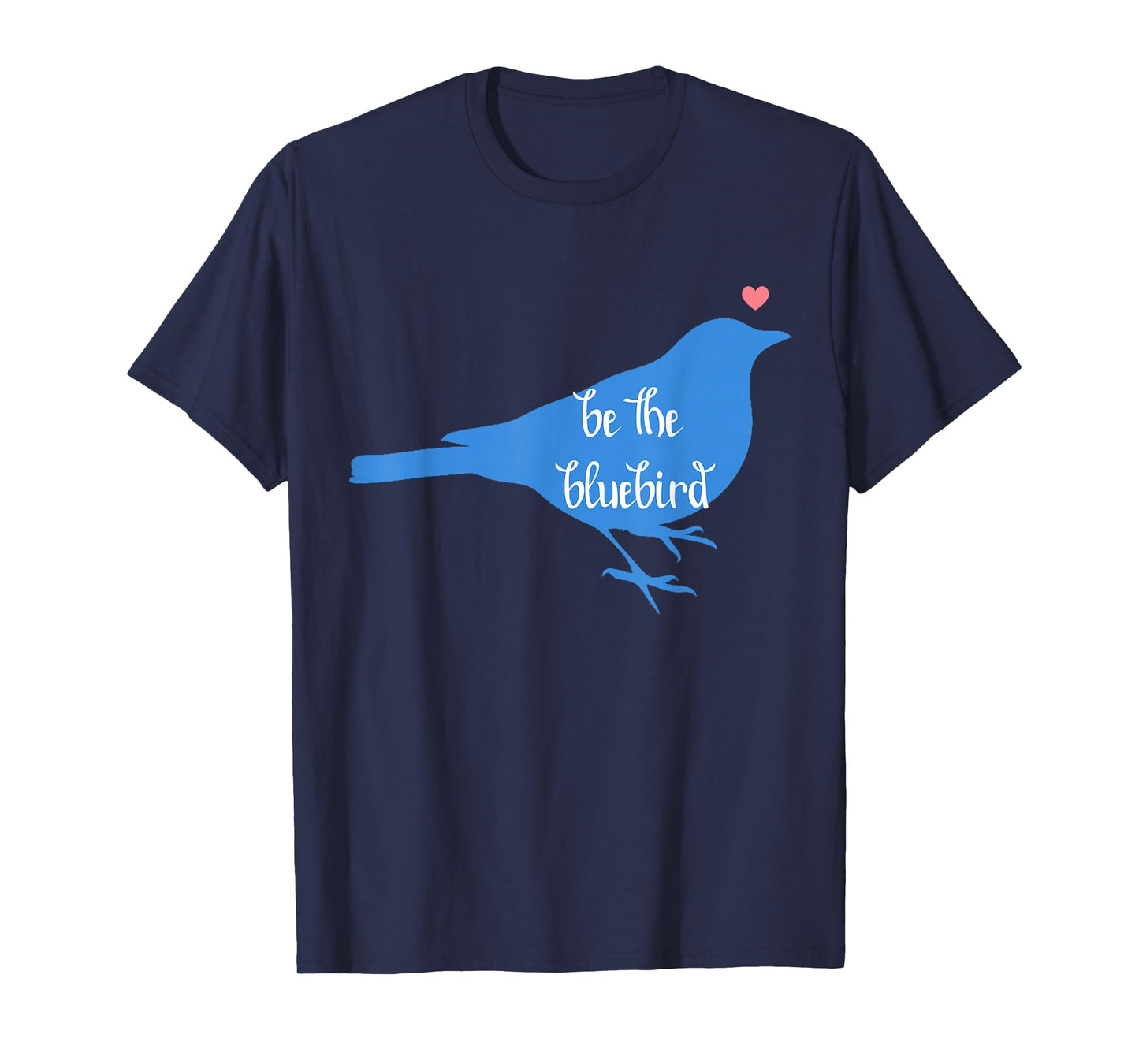 Bluebird of Happiness, Positivity, Be Happy, Zen, Kindness T-Shirt
