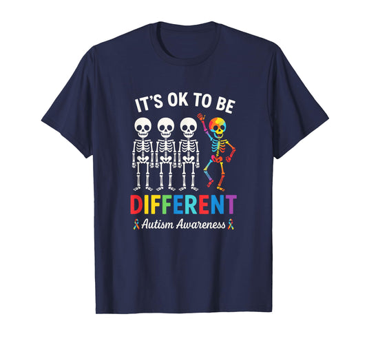 It's OK to BE Different - Autism Awareness Skeleton T-Shirt