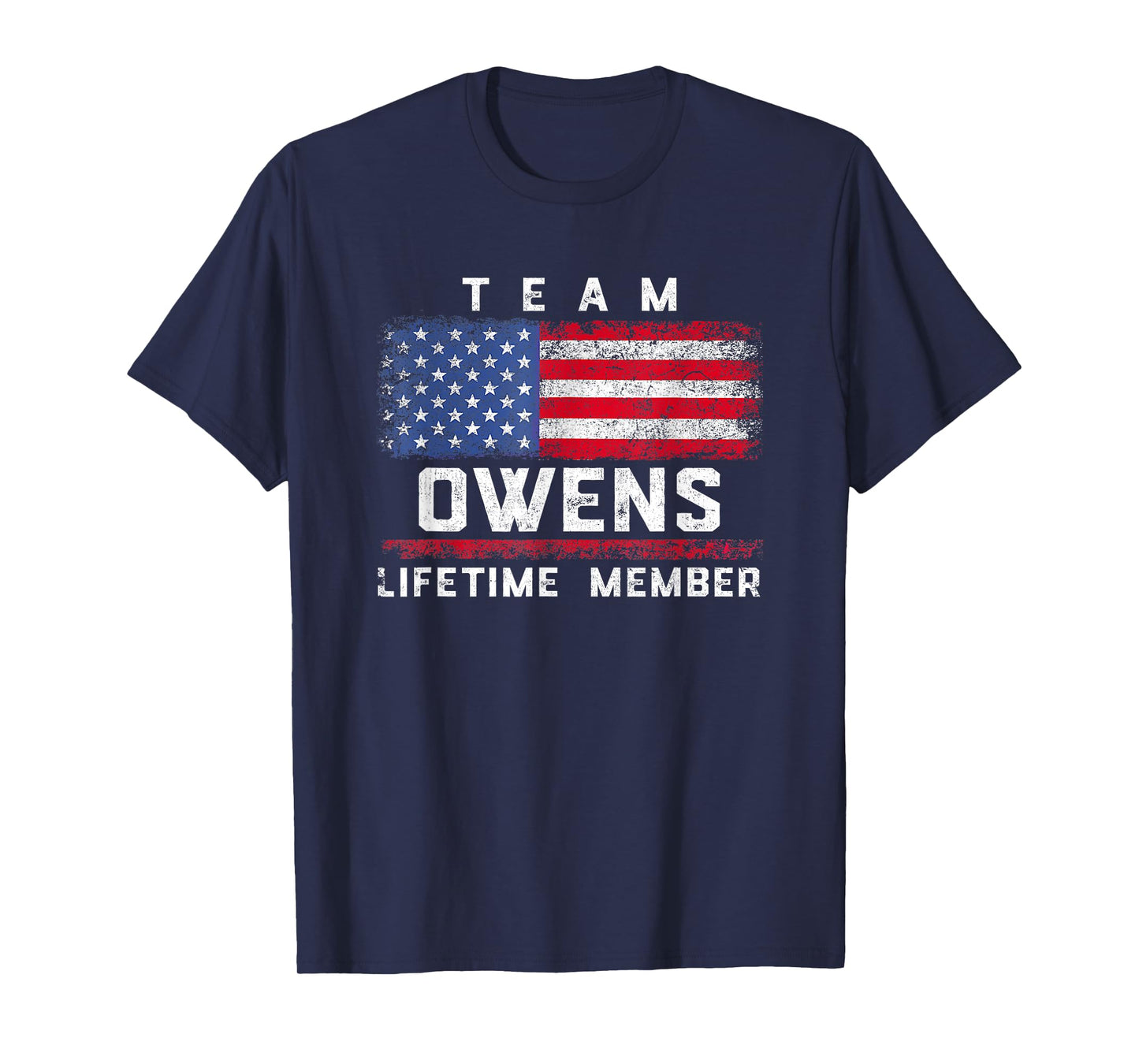Owens Family Name - Team Owens Lifetime Member T-Shirt