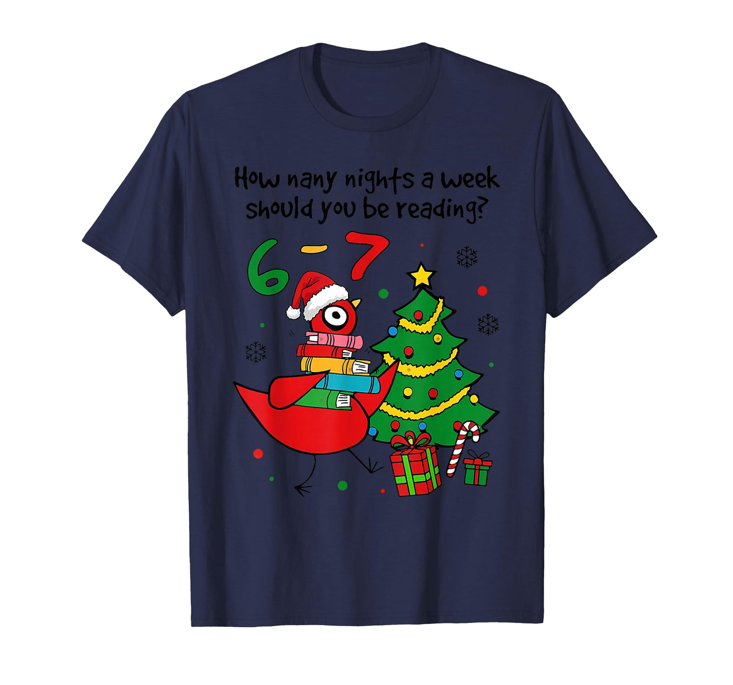 Teacher 67 How Many Nights A Week Should You Be Reading 6-7 T-Shirt