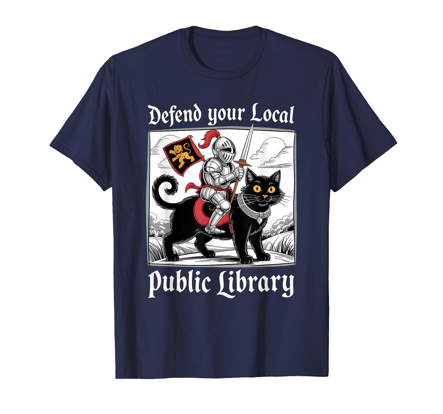 Defend Your Local Public Library Funny Knight Cat T-Shirt