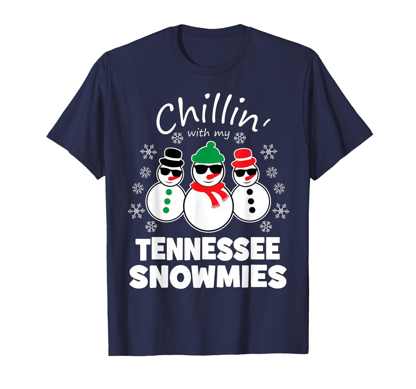 Chillin With My Tennessee Snowmies Funny Christmas T-Shirt