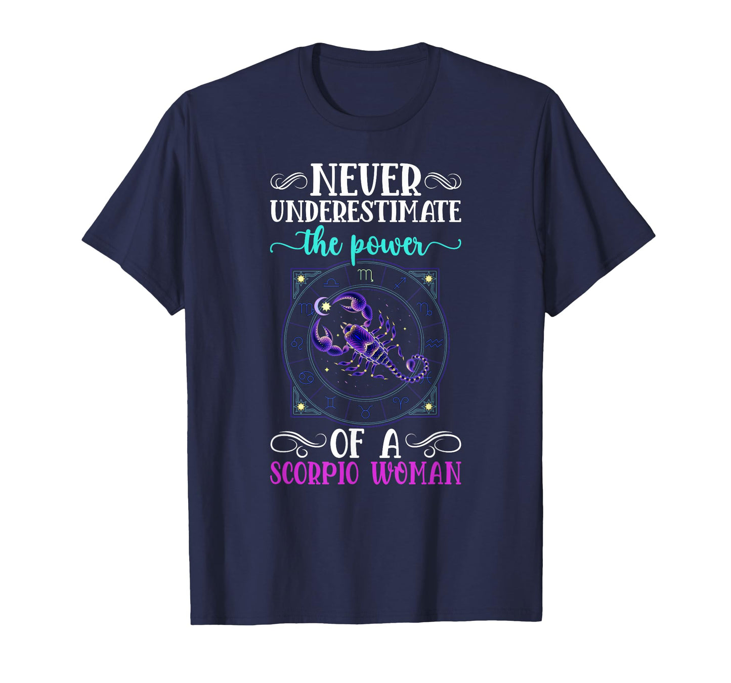 Scorpio Woman Scorpio Zodiac Sign Scorpio Birthday T-Shirt