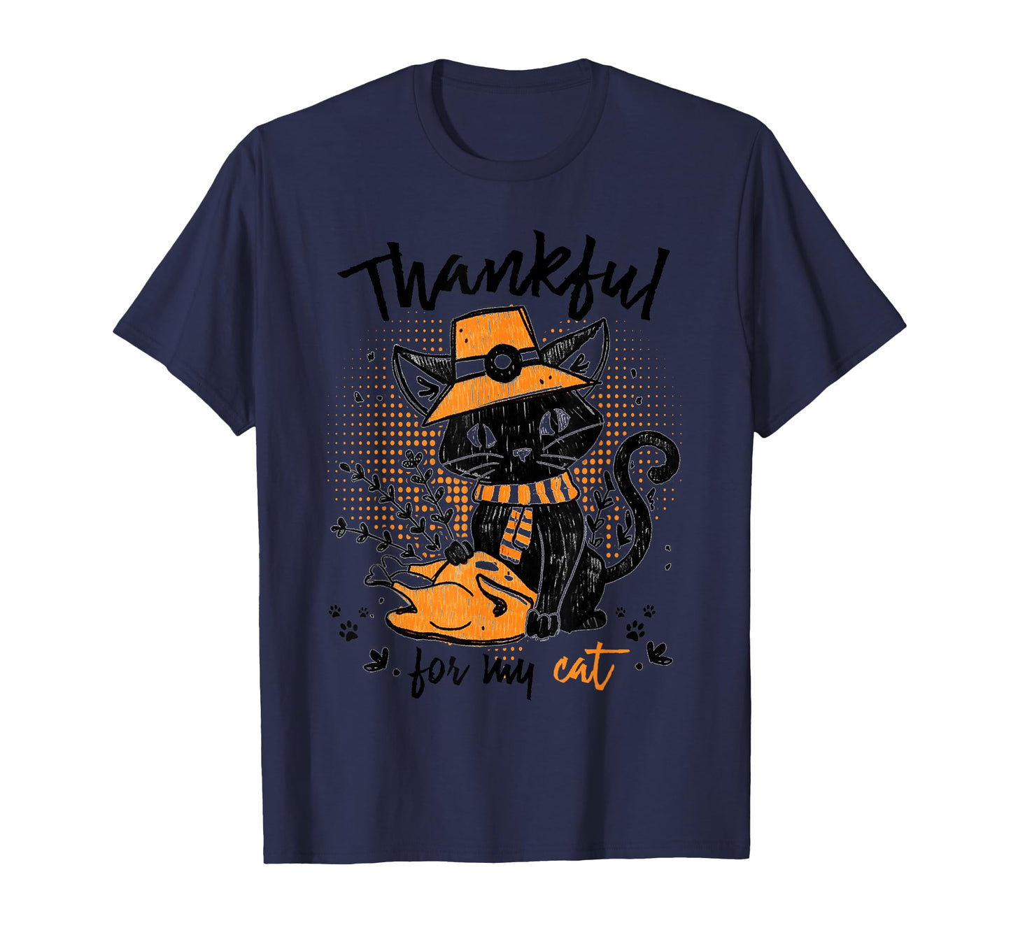 Thankful For My Cat Thanksgiving Cat Lover Gift T-Shirt